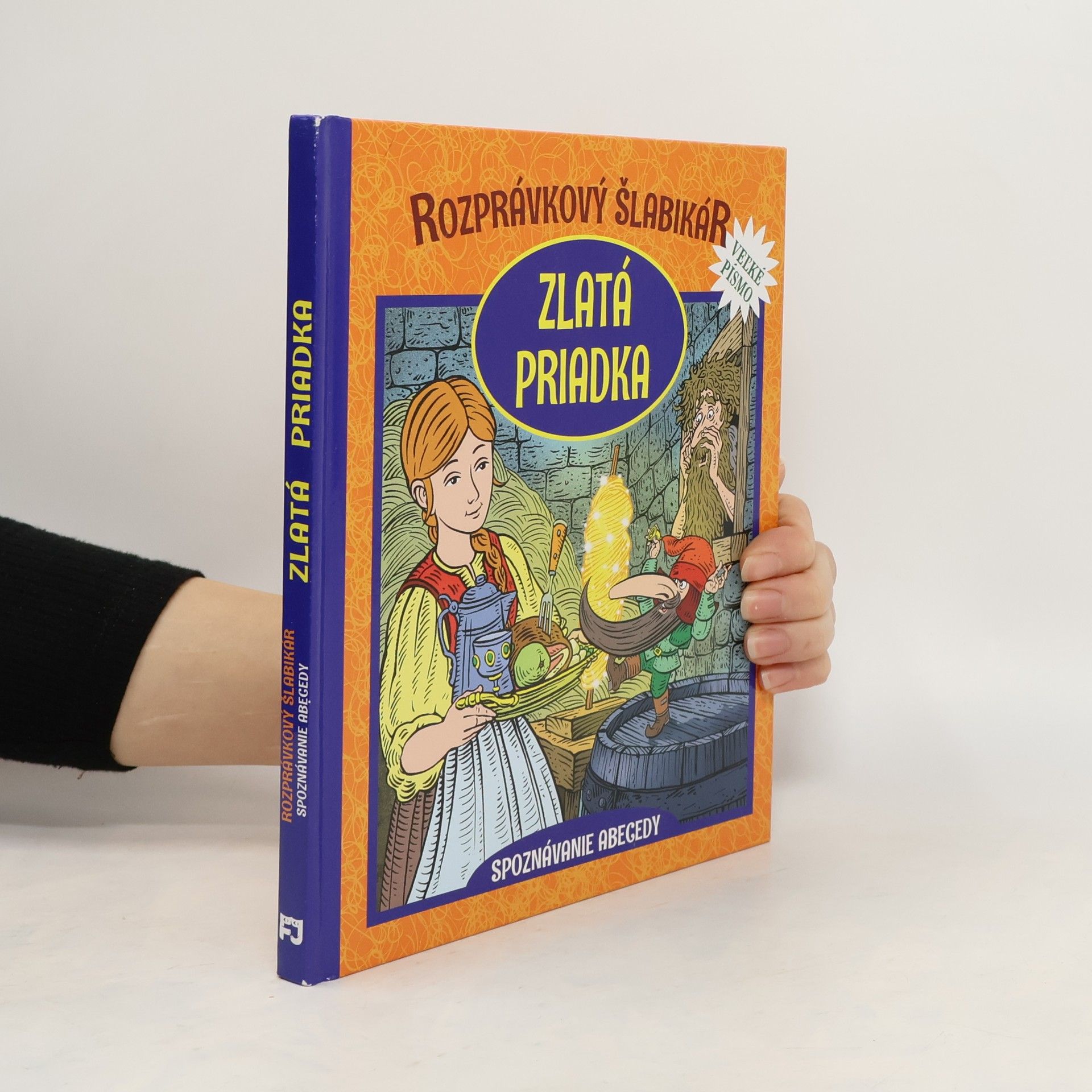 Rozprávkový šlabikár: Zlatá priadka
