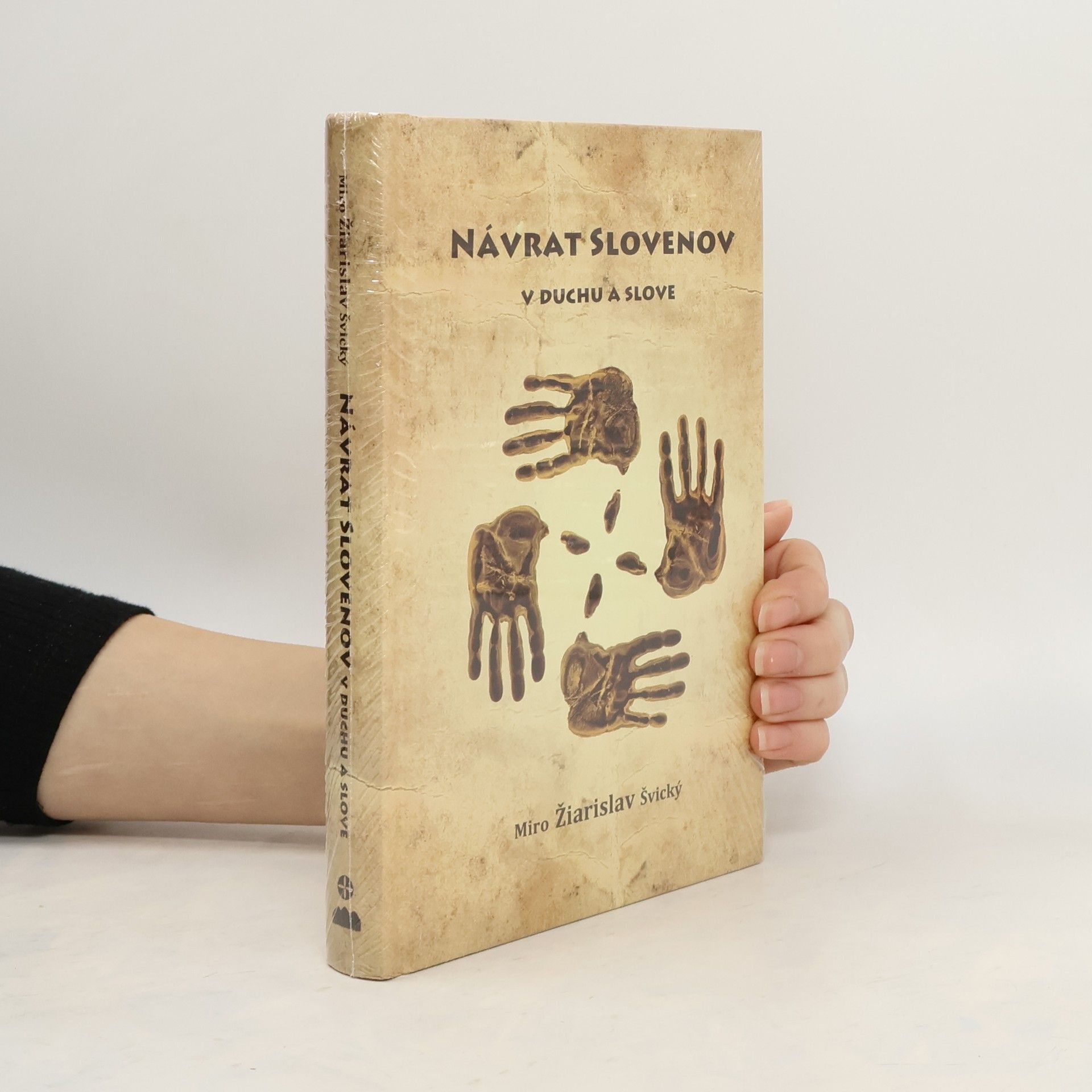 Miroslav Švický Návrat Slovenov v duchu a slove