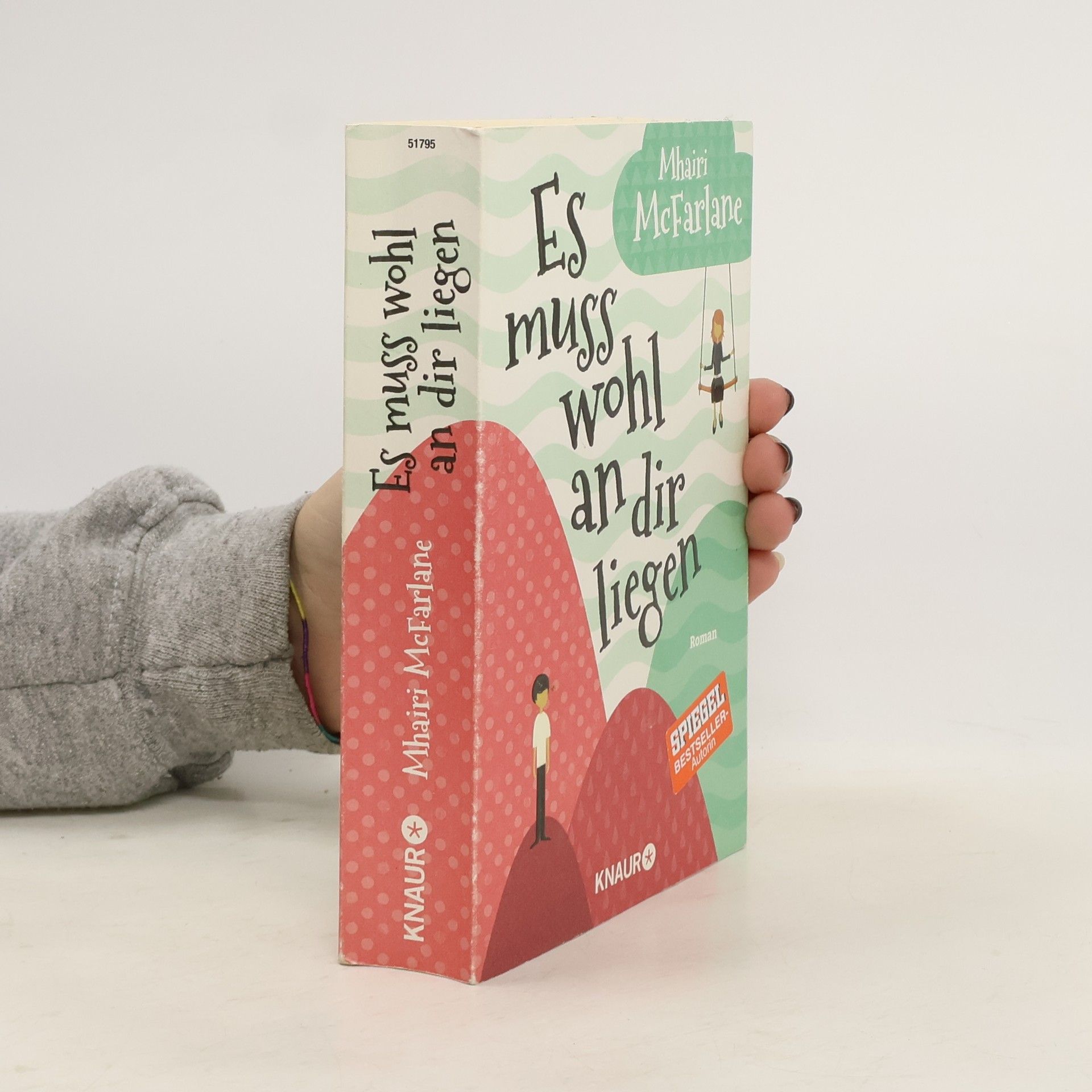 Es muss wohl an dir liegen