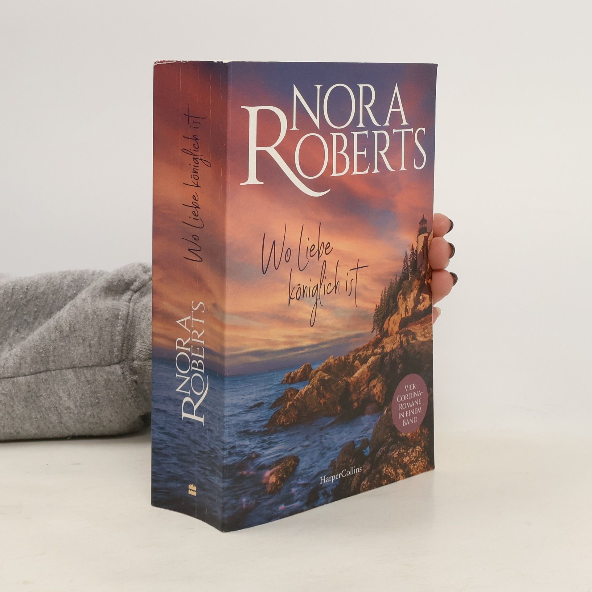 Nora Roberts Wo Liebe königlich ist