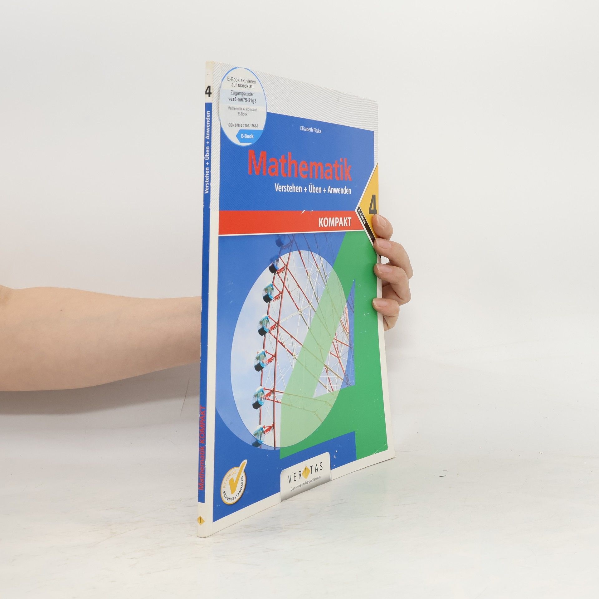 Elisabeth Fitzka Kompakt - 4: Mathematik: Verstehen + Üben + Anwenden - 4. Klasse - Hauptband
