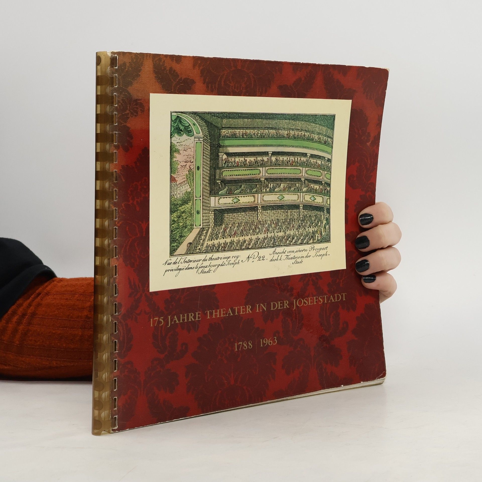 Various authors 175 Jahre Theater in der Josefstadt: 1788-1963