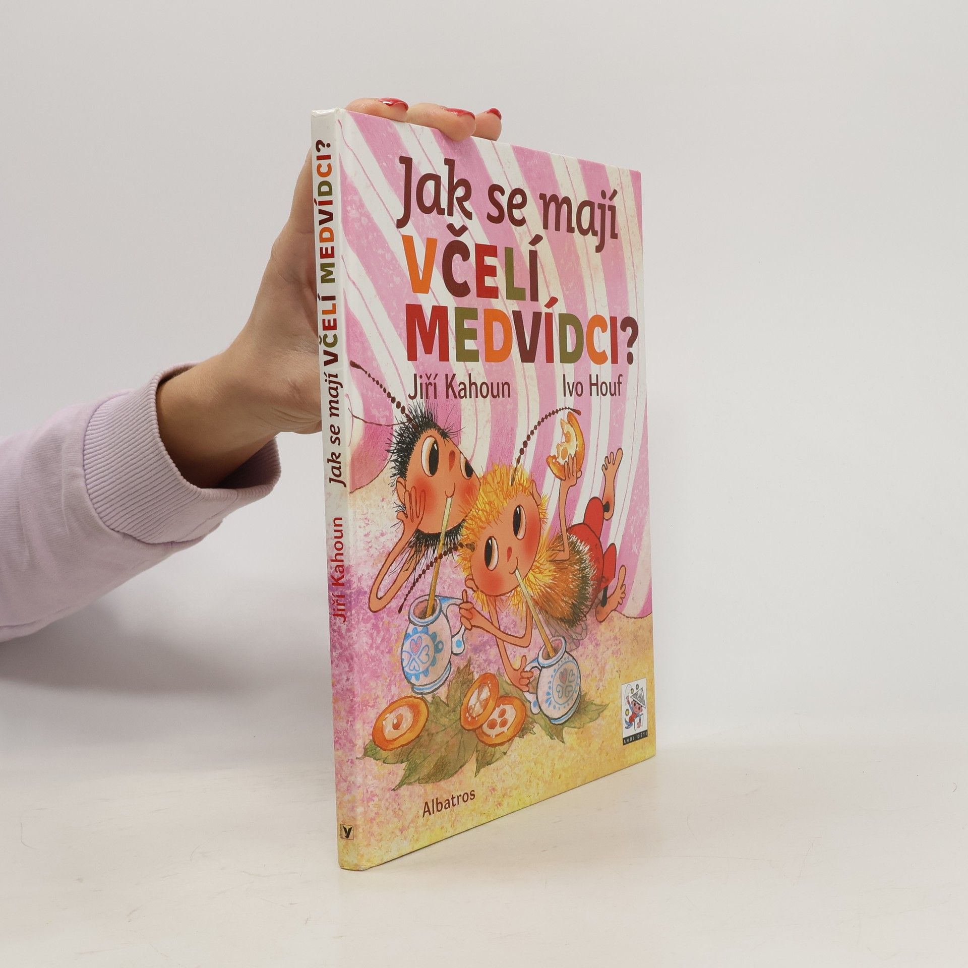 Jiří Kahoun Jak se mají včelí medvídci?