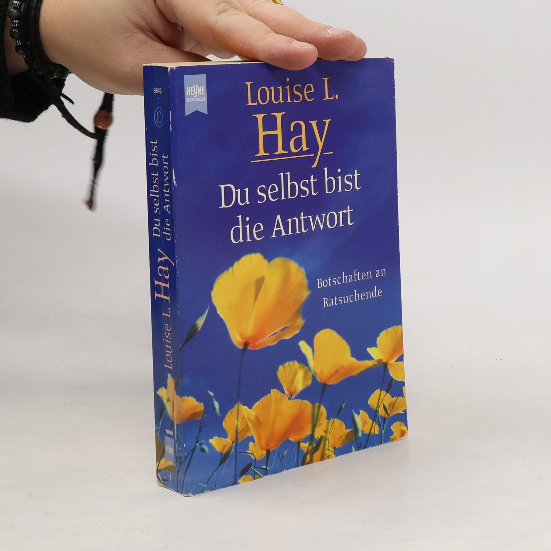 Lousie L. Hay Du selbst bist die Antwort