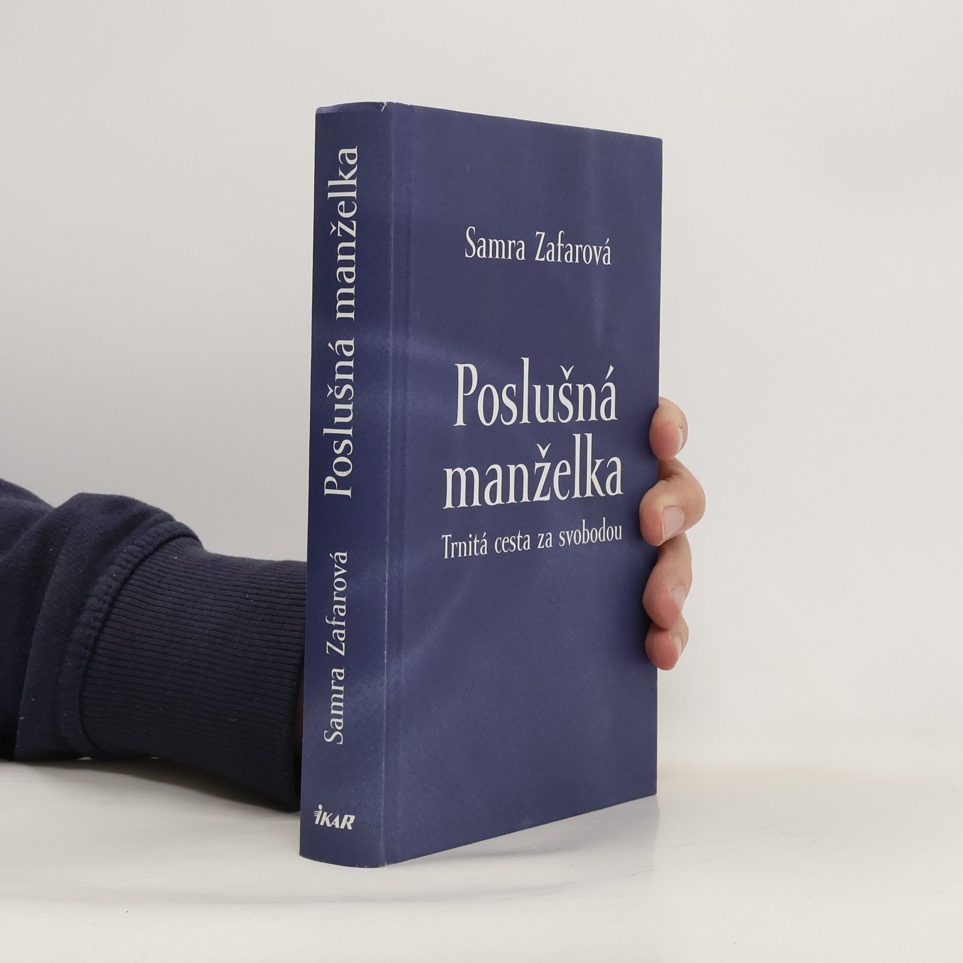 Samra Zafar Poslušná manželka: Trnitá cesta za svobodou