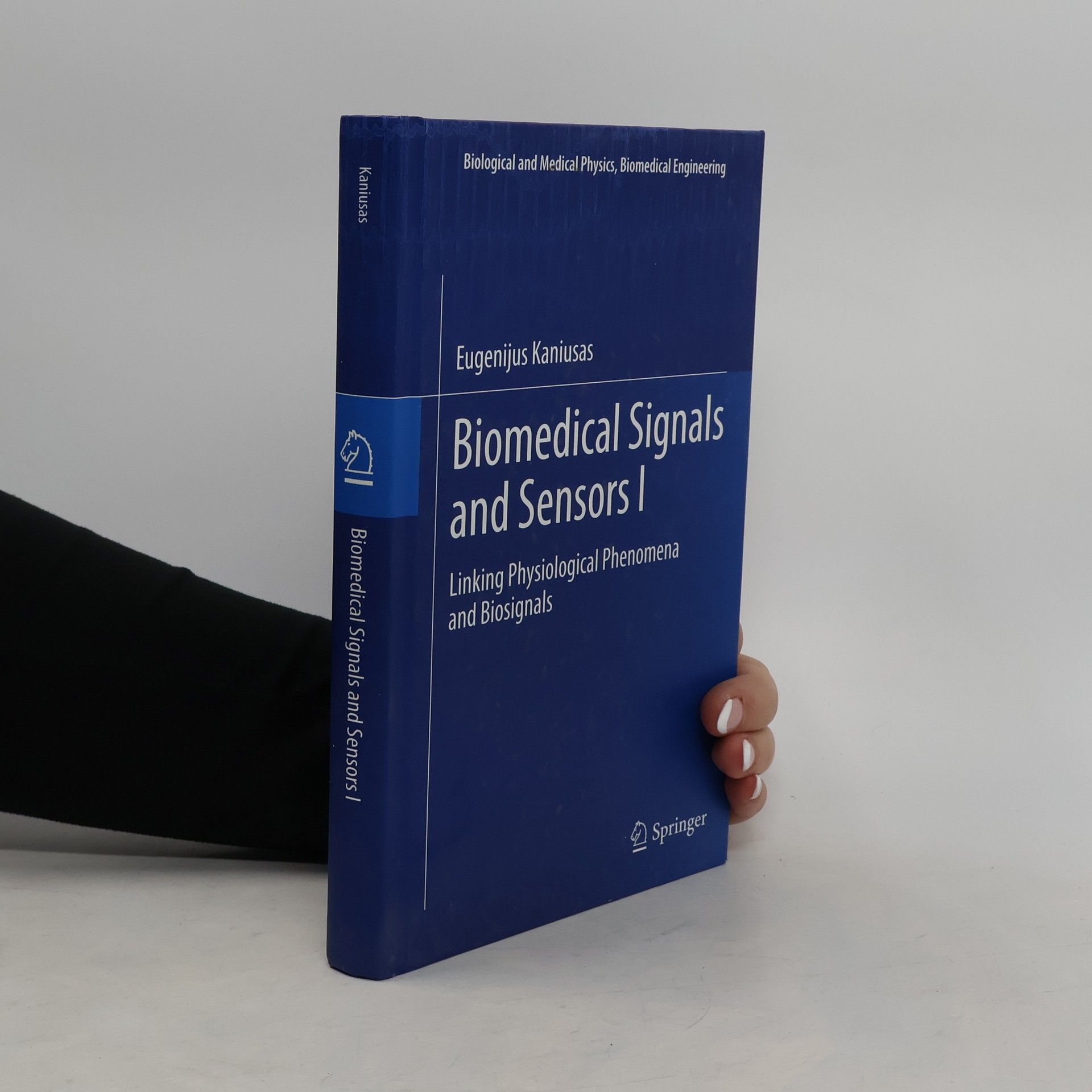 Eugenijus Kaniusas Biomedical signals and sensors 1