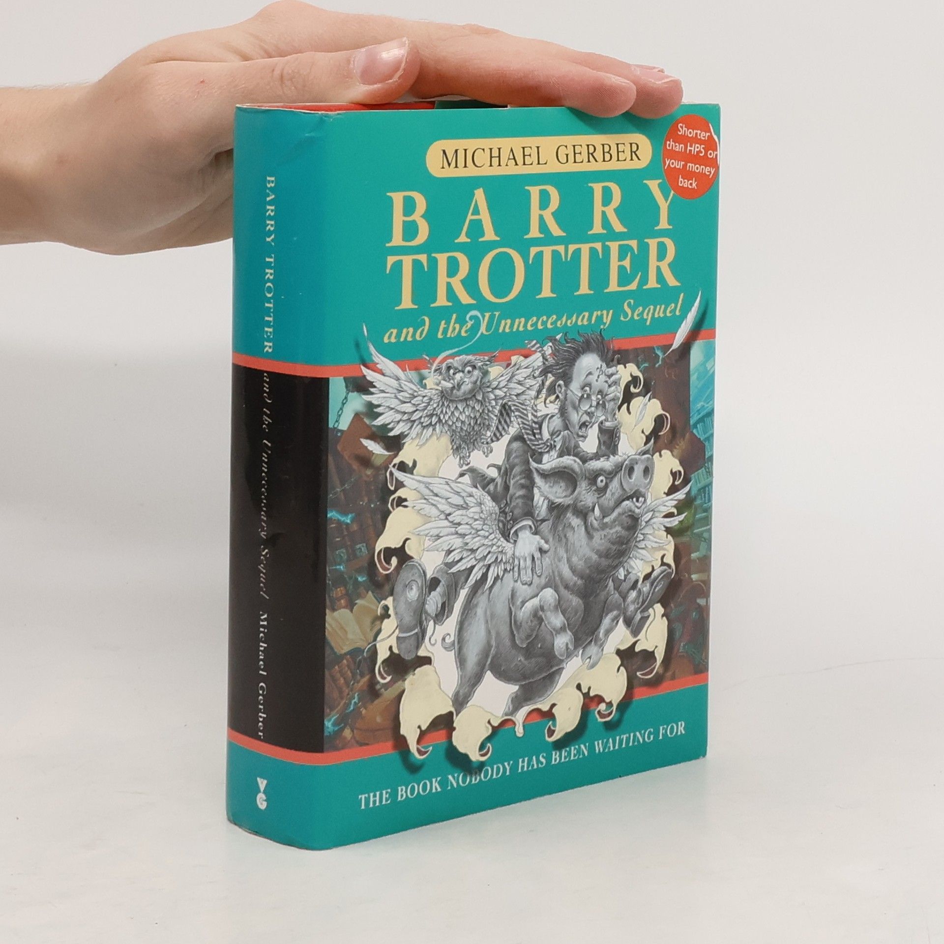 Michael Gerber Barry Trotter and the Unnecessary Sequel