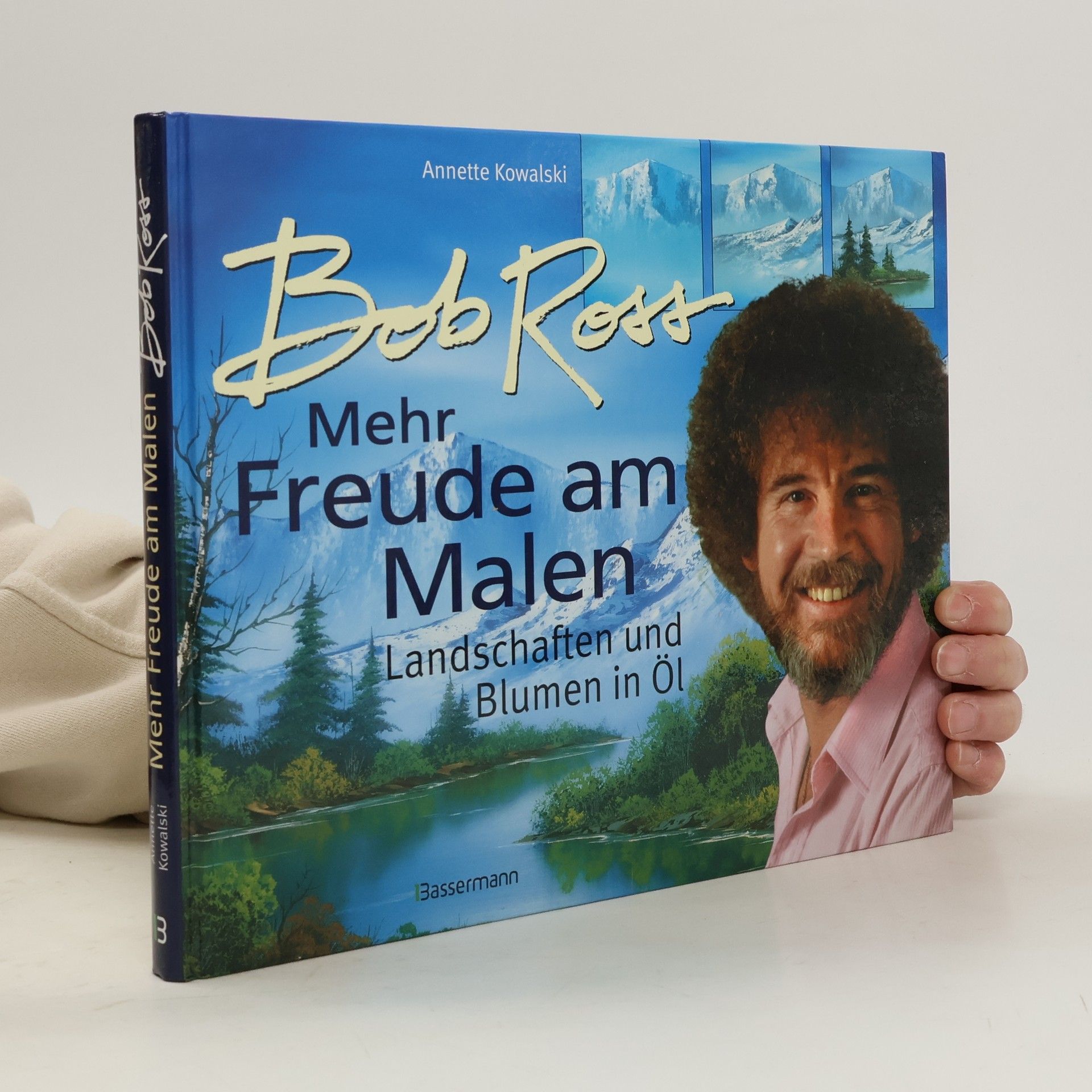 Bob Ross: Mehr Freude am Malen