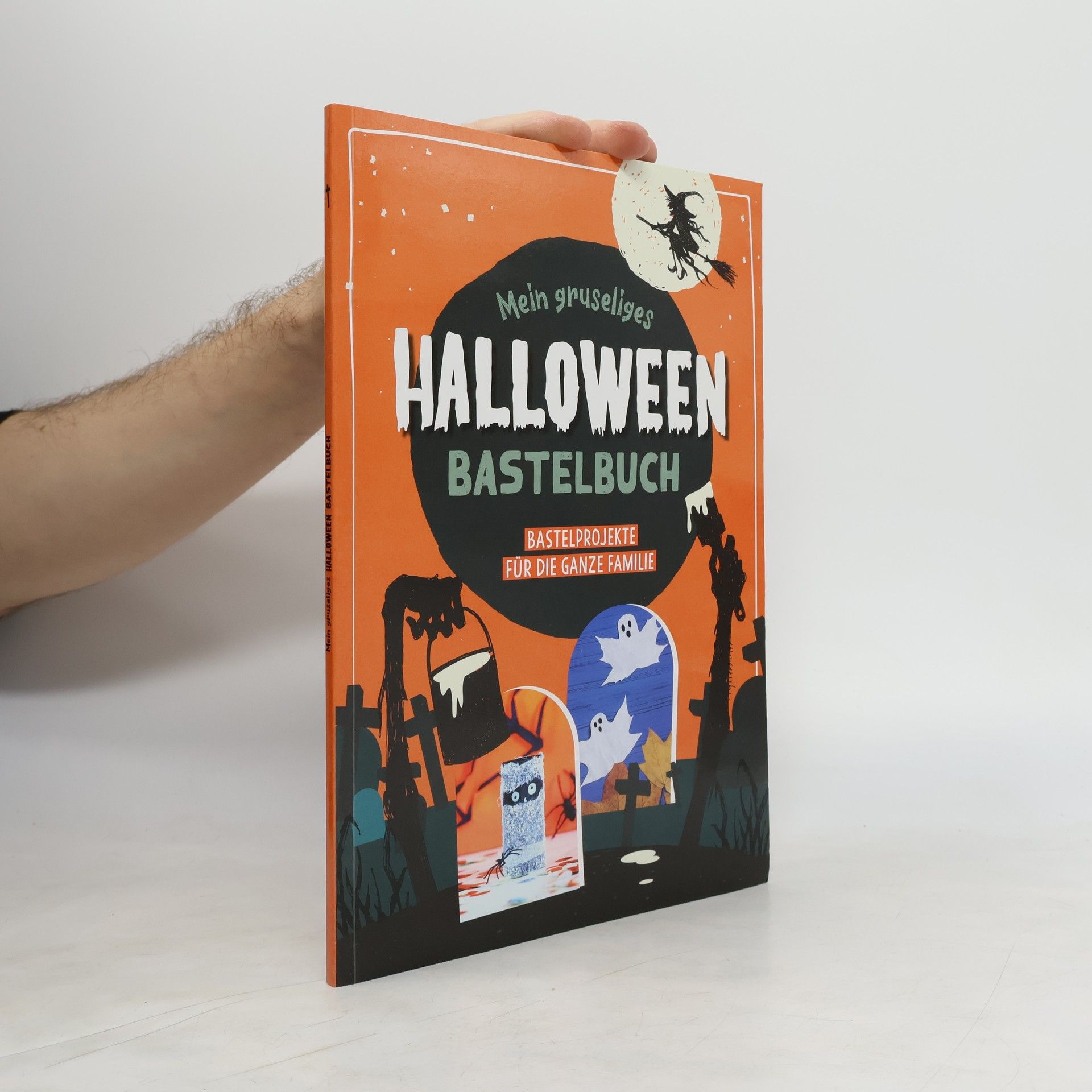 Kolektív autorov Mein gruseliges Halloween Bastelbuch