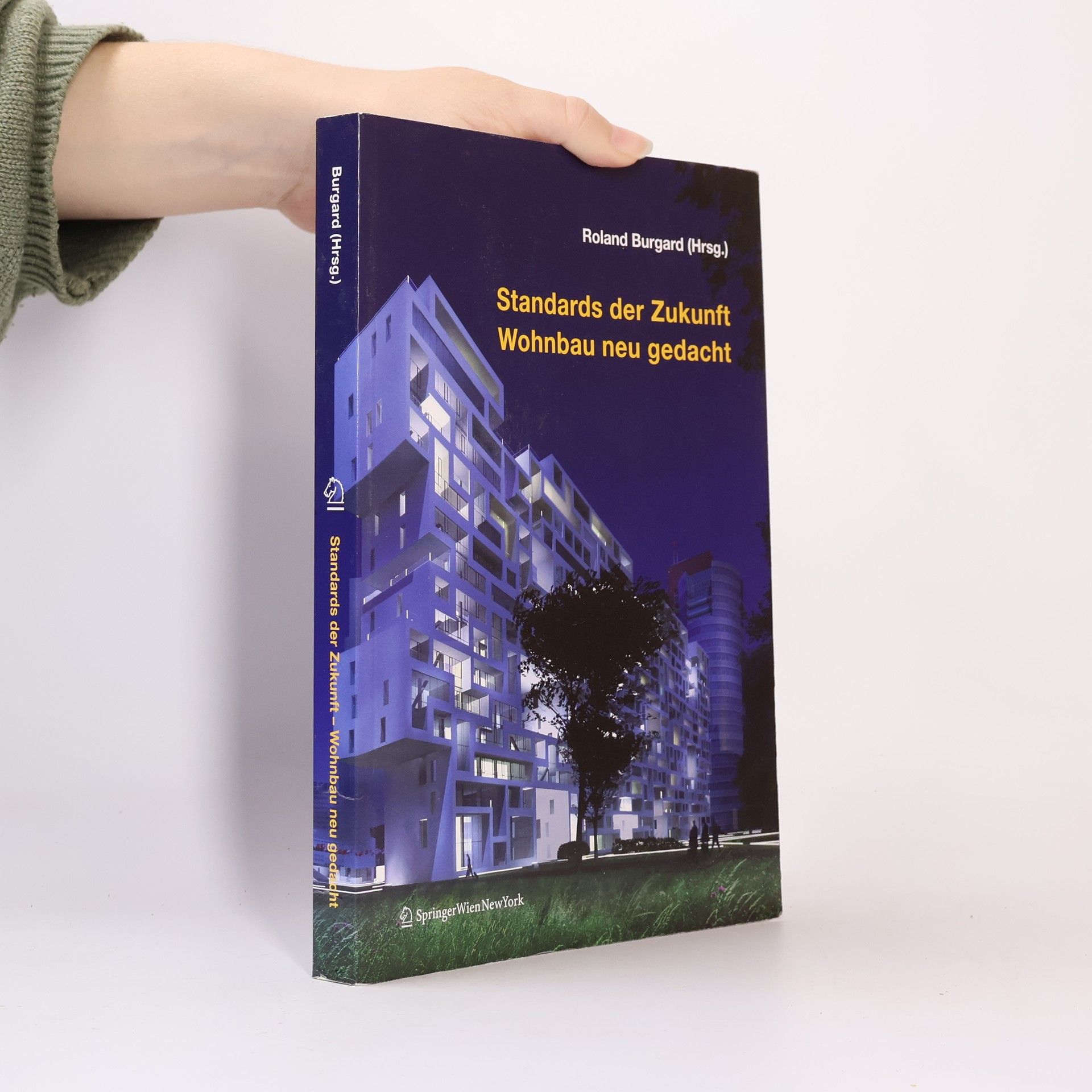 Standards der Zukunft – Wohnbau neu gedacht