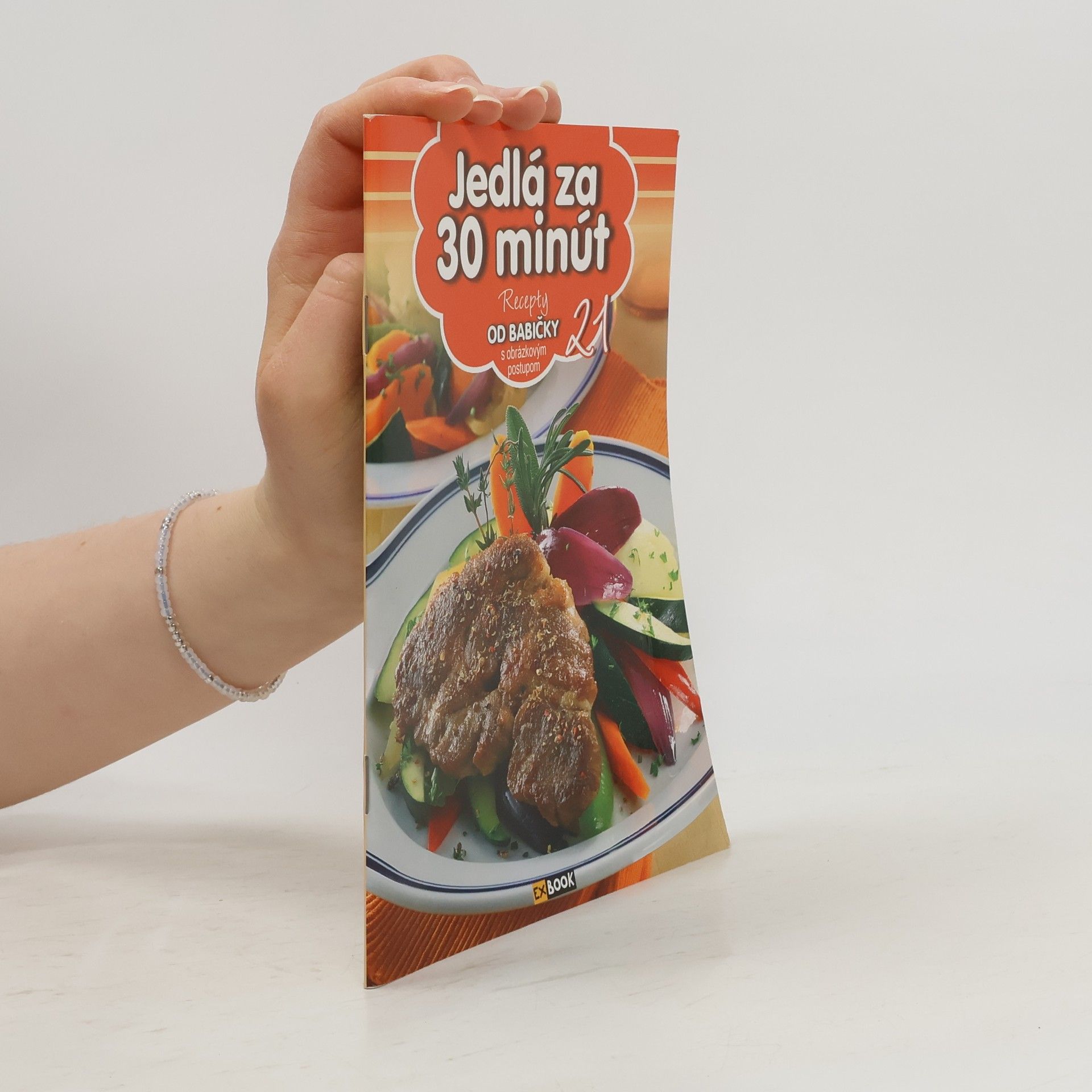 AA.VV. Jedlá za 30 minút. 21. Recepty od Babičky s obrázkovým postupom