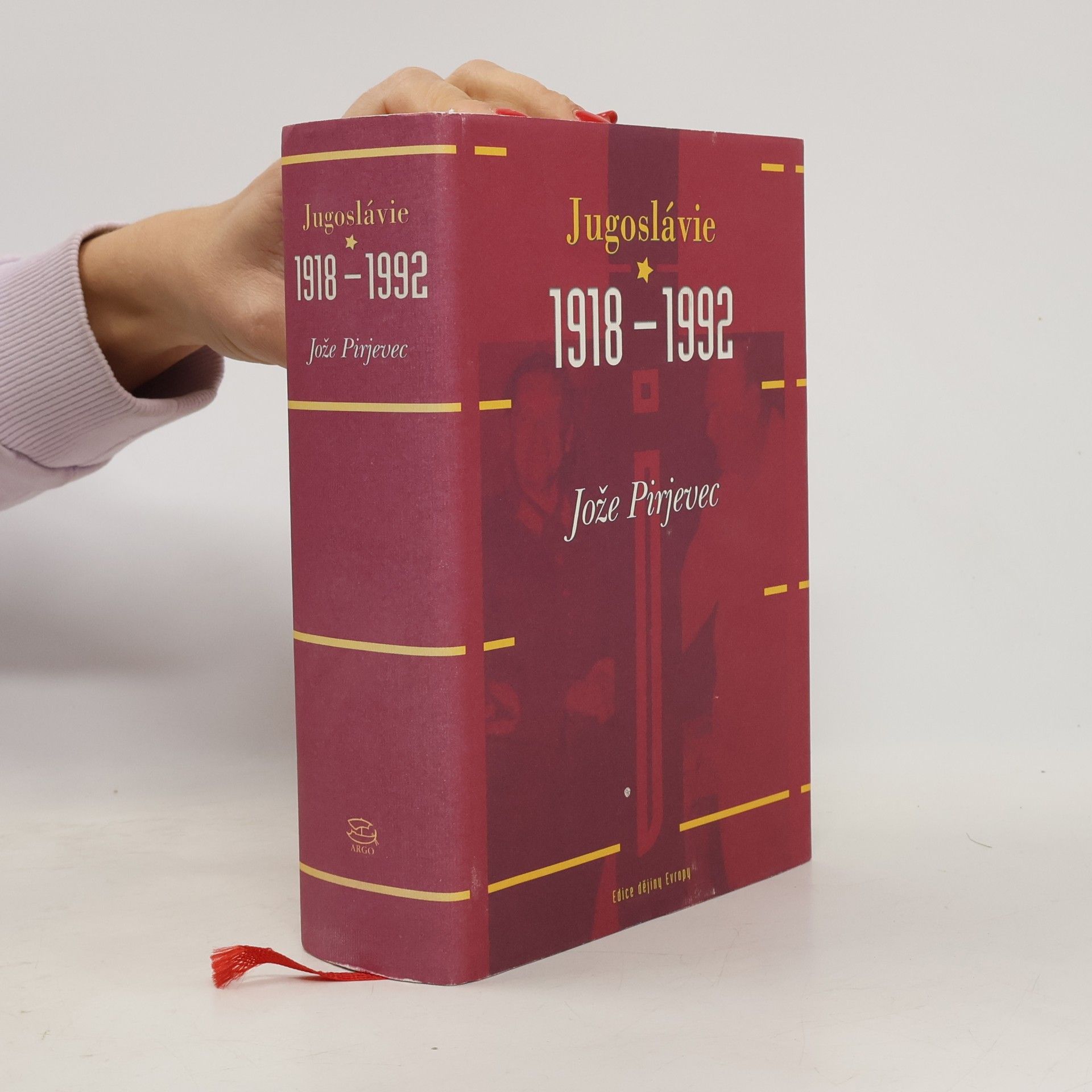 Jože Pirjevec Jugoslávie 1918-1992