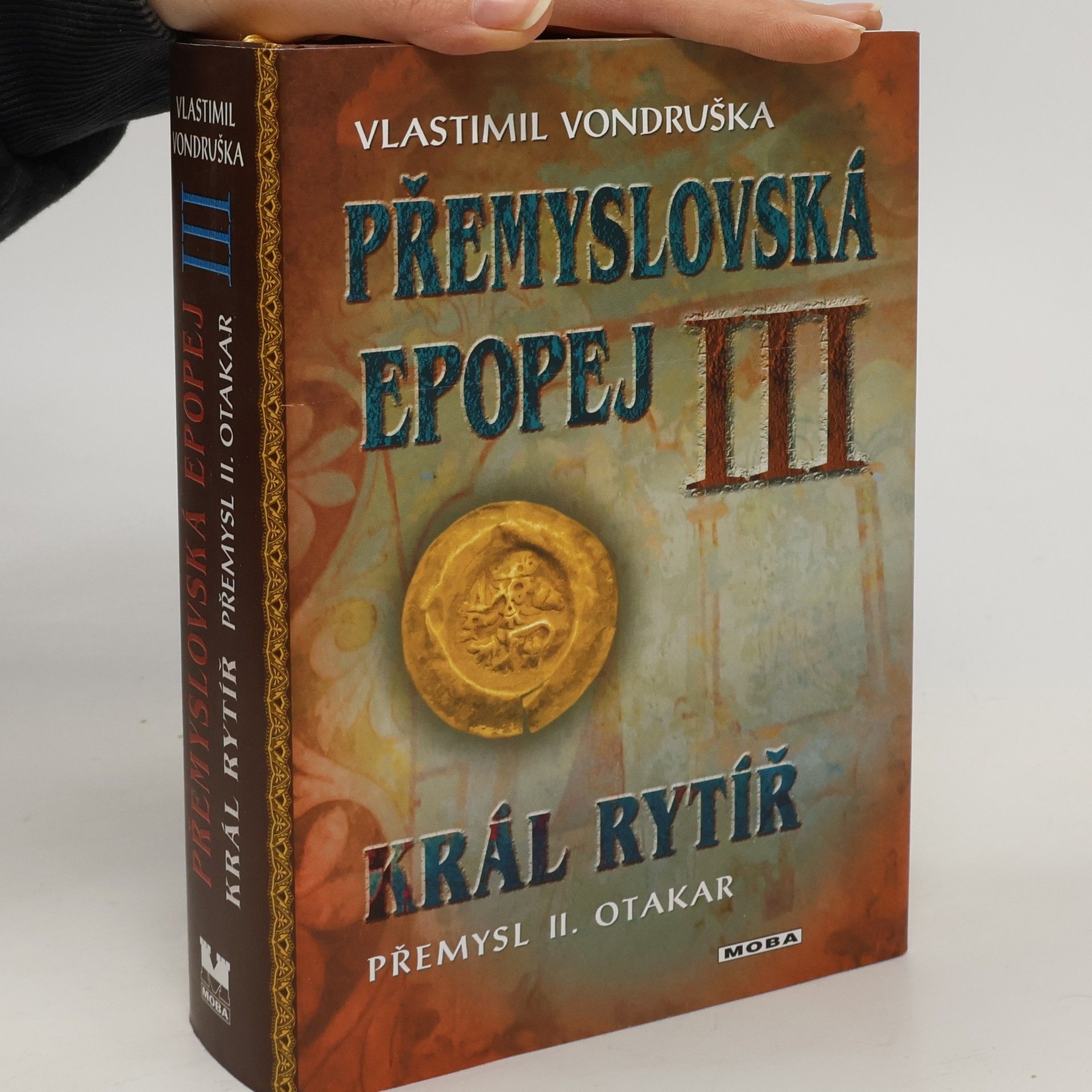 Vlastimil Vondruška Přemyslovská epopej III.