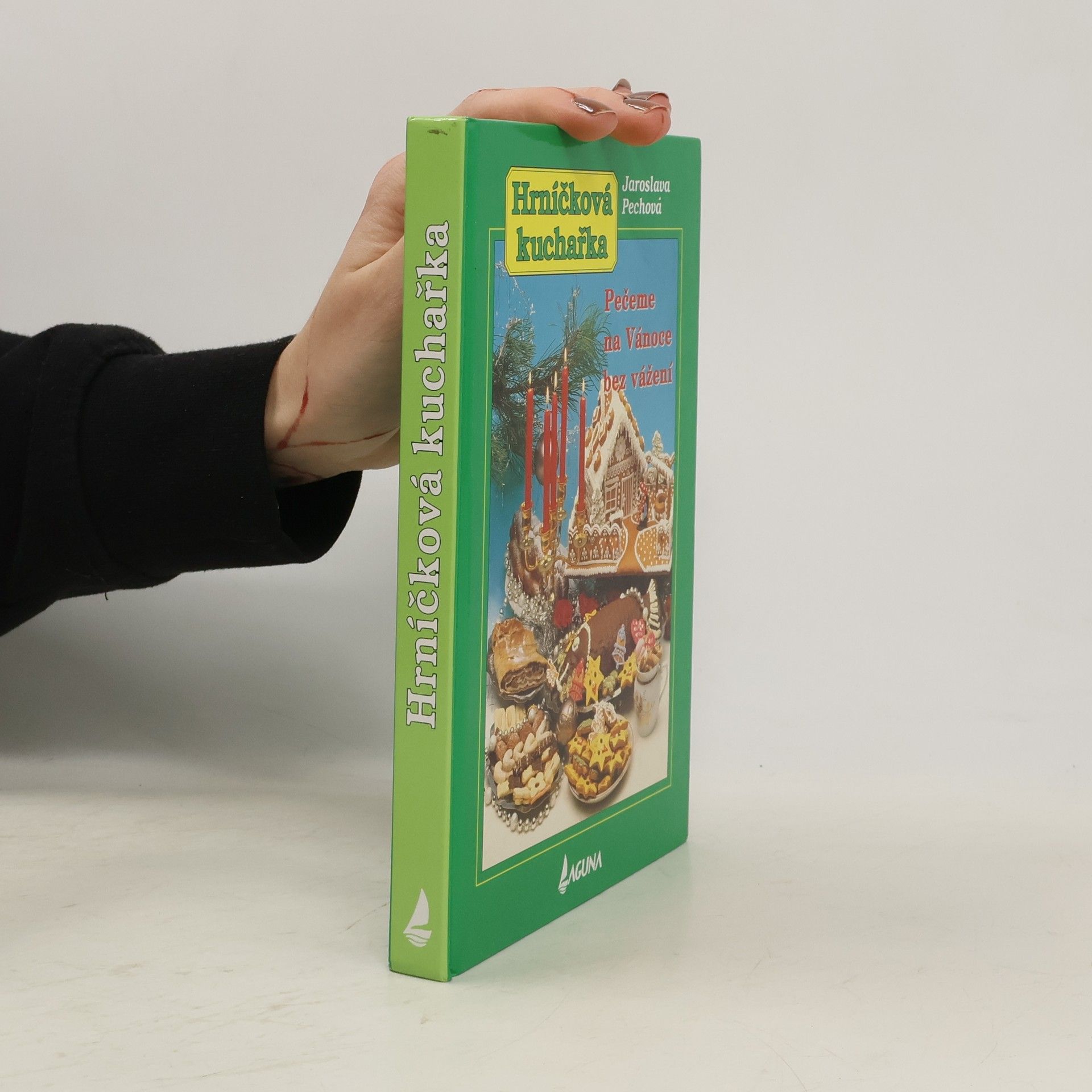 Jaroslava Pechová Hrníčková kuchařka. Pečeme na Vánoce bez vážení
