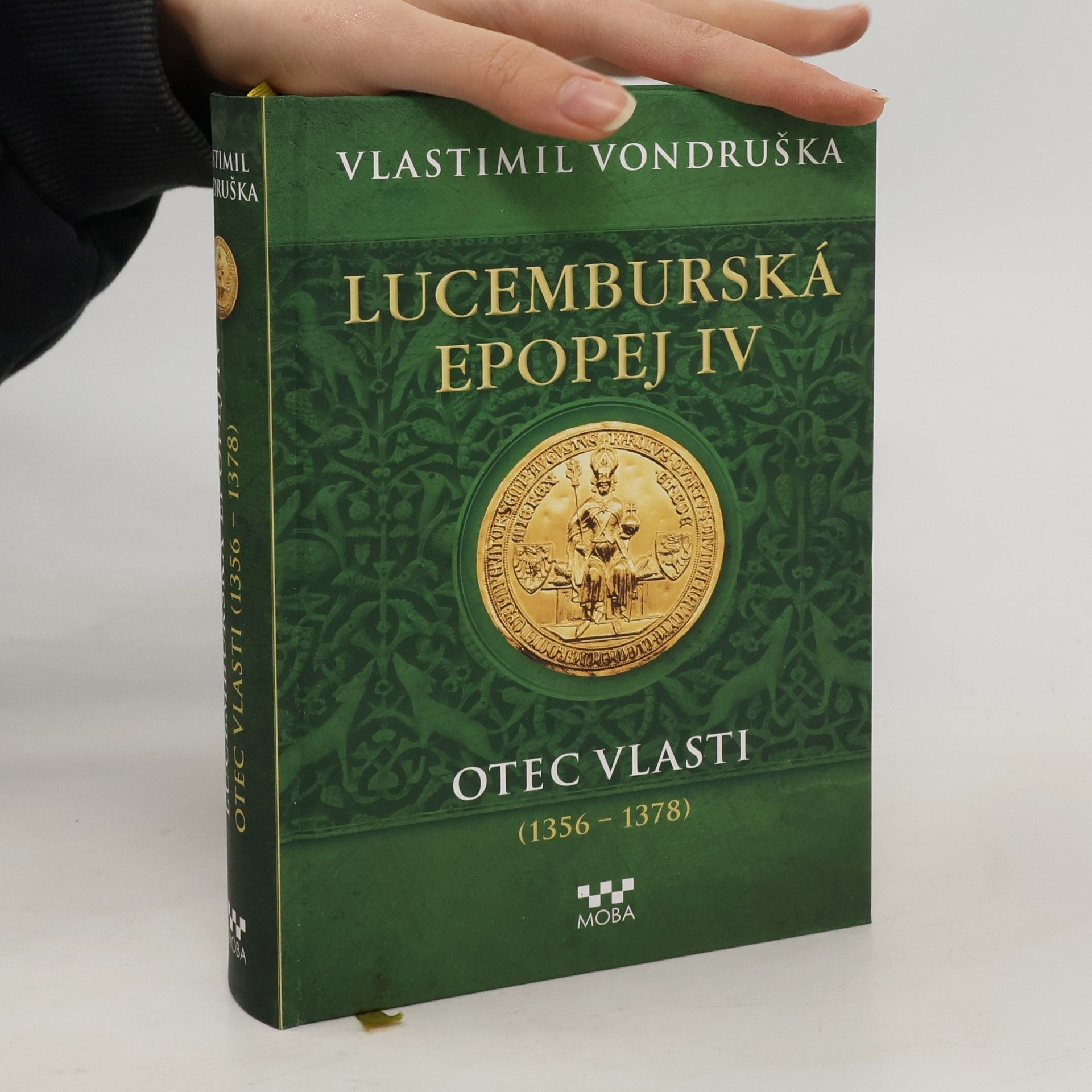 Vlastimil Vondruška Otec vlasti (1356 — 1378)