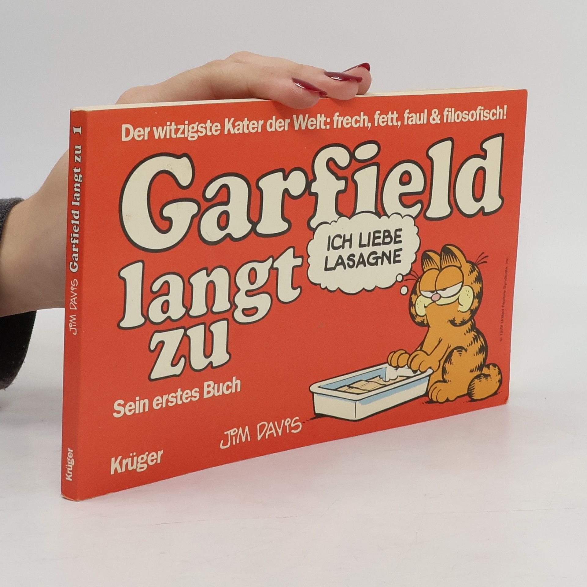 Jim Davis Garfield langt zu