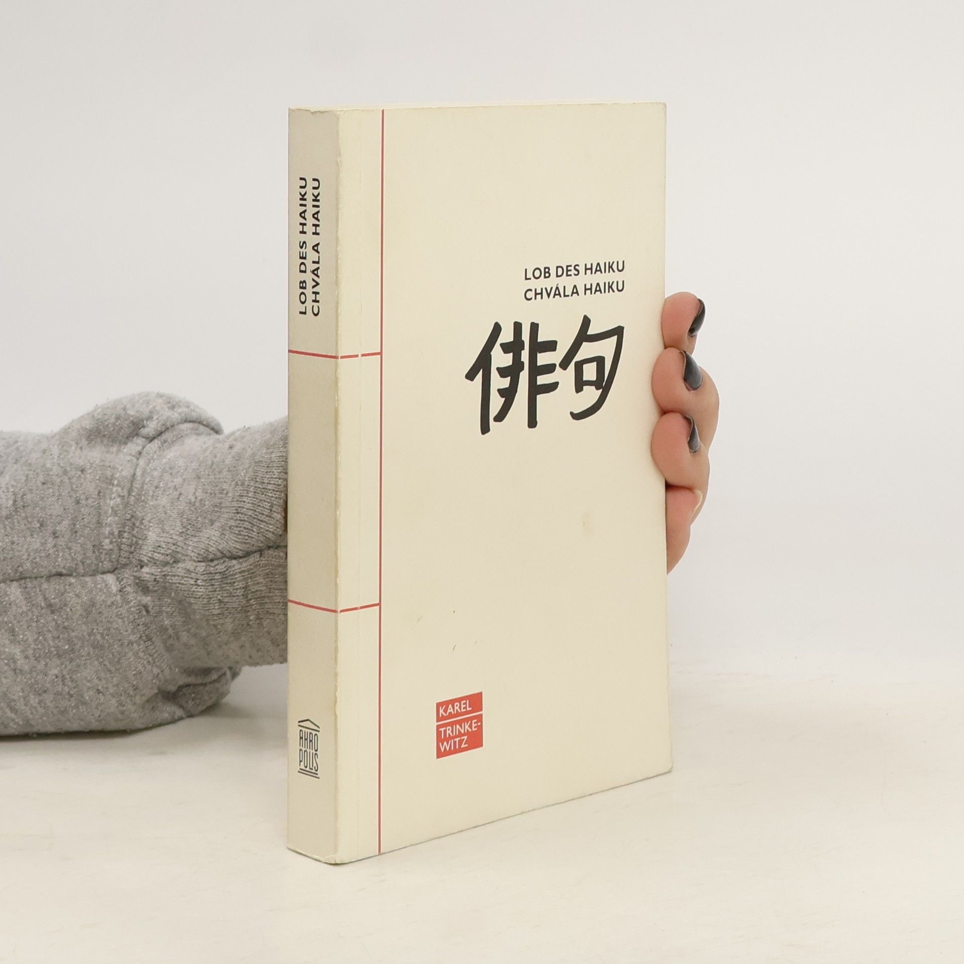 Karel Trinkewitz Chvála haiku