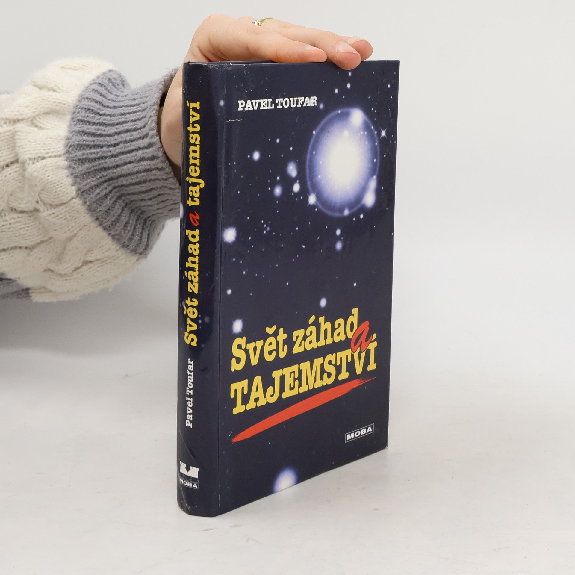 Pavel Toufar Svět záhad a tajemství