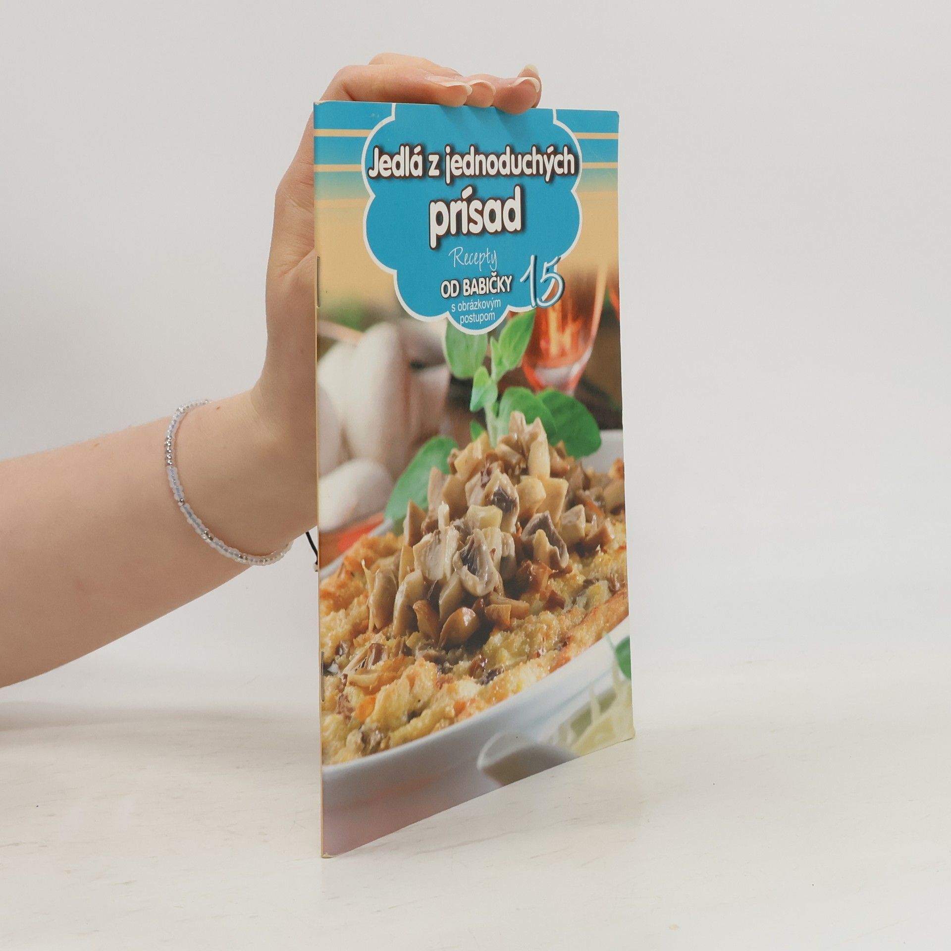 Kolektív autorov Jedlá z jednoduchých prísad recepty od babičky 15