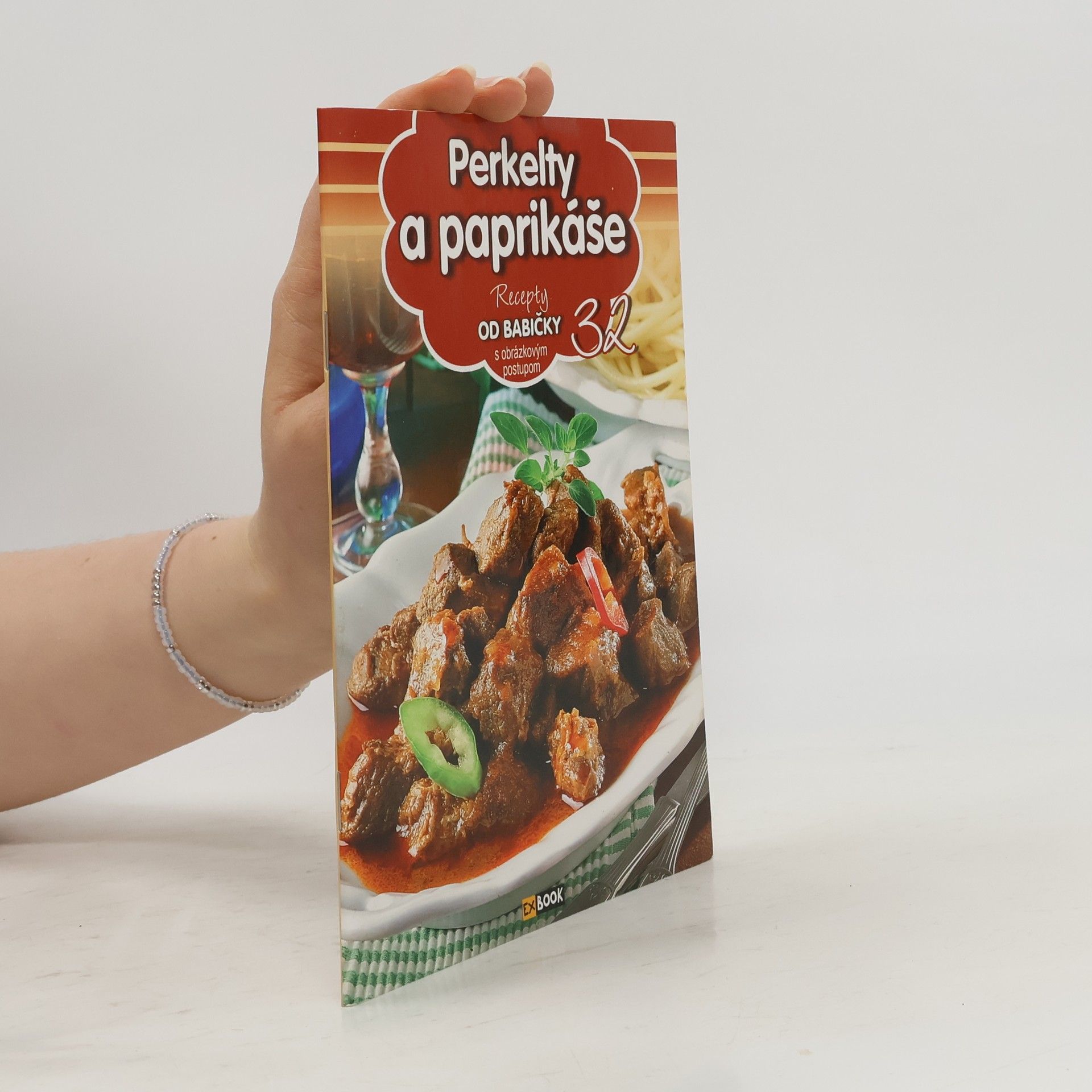 Kolektiv autorů Recepty od babičky. Perkelty a paprikáše. 32