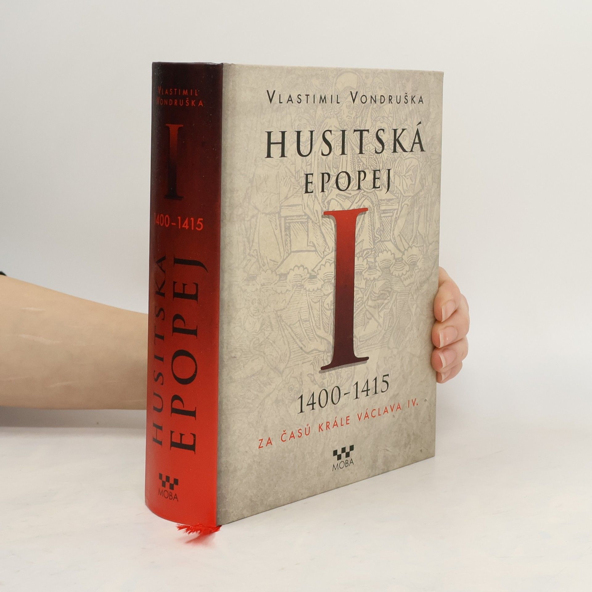 Vlastimil Vondruška Husitská epopej I