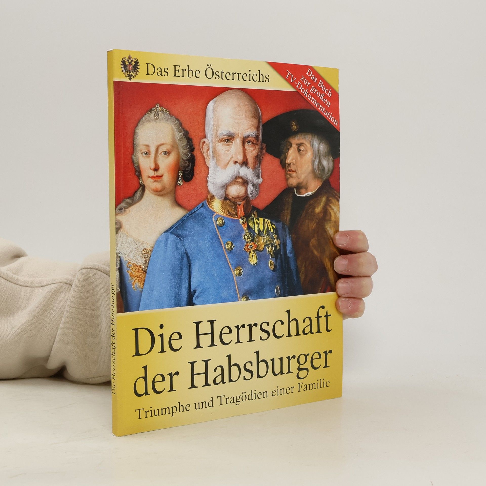Autorenkollektiv Die Herrschaft der Habsburger
