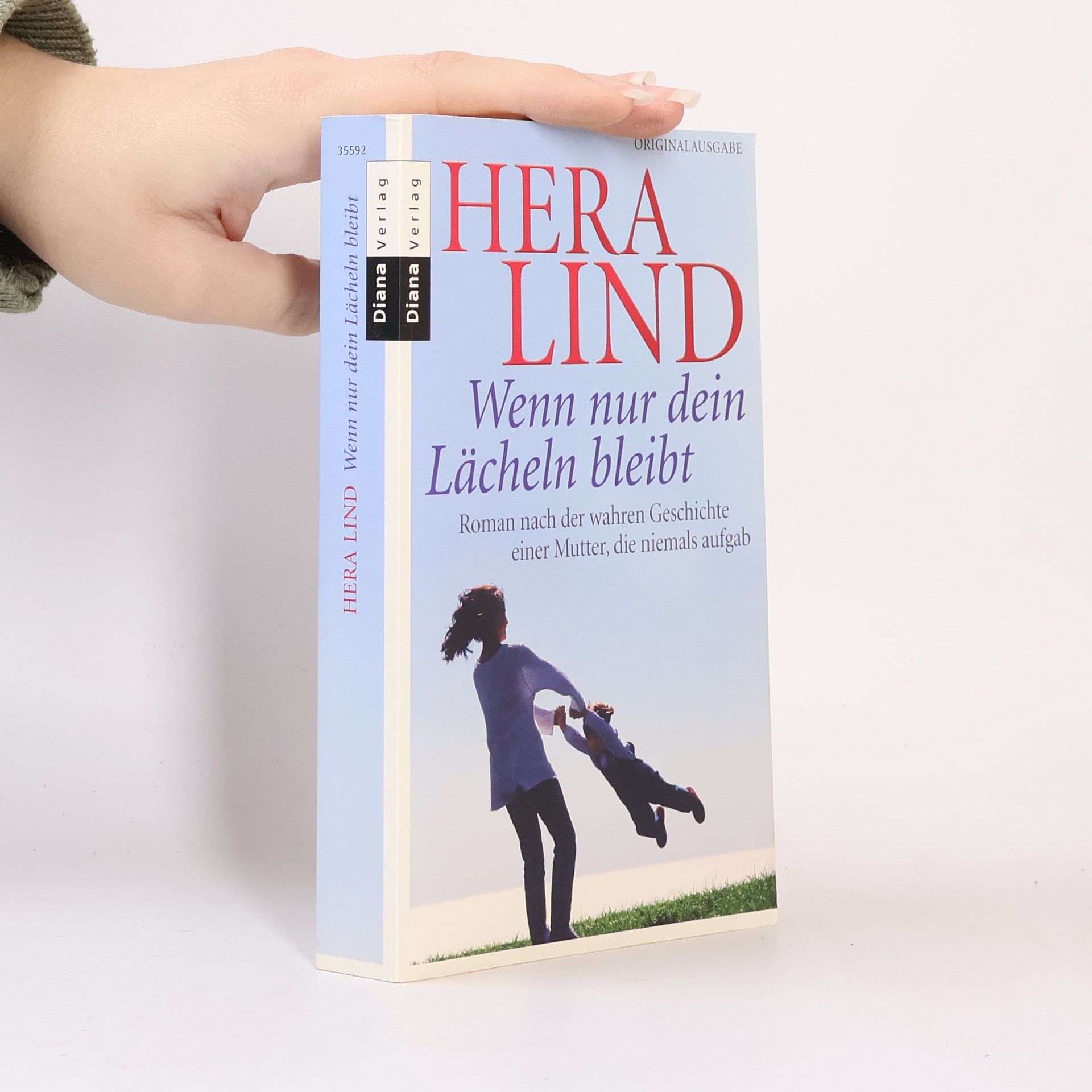 Hera Lind Wenn nur dein Lächeln bleibt