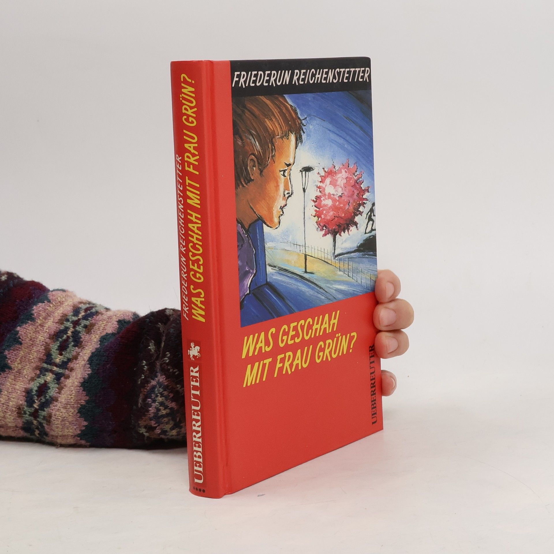 Friederun Reichenstetter Was geschah mit Frau Grün?