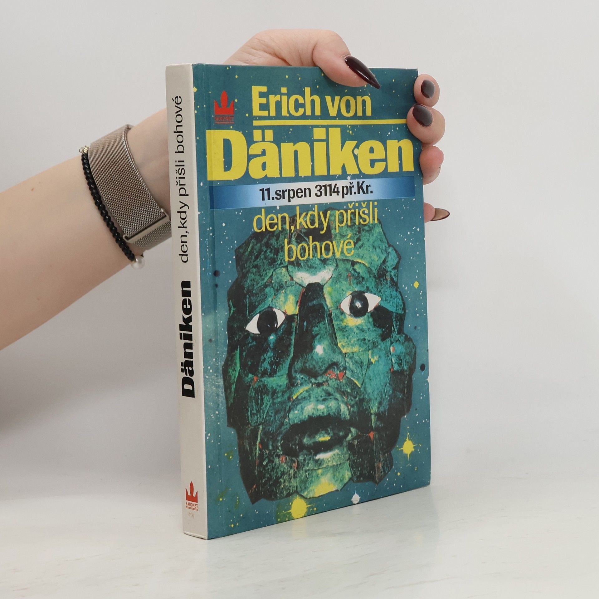 Erich von Däniken Den, kdy přišli bohové : 11. srpen 3114 př. Kr.