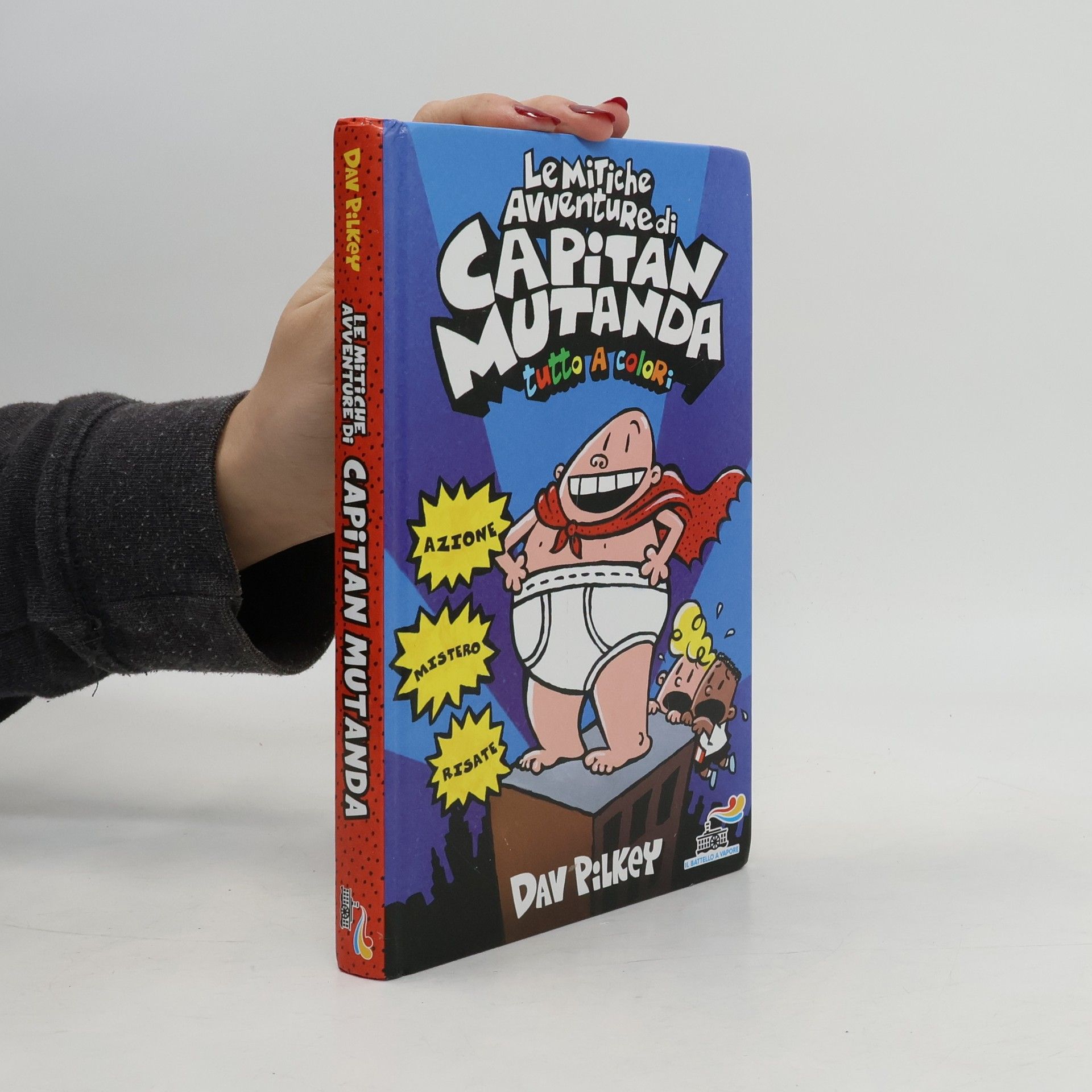 Dav Pilkey Le mitiche avventure di Capitan Mutanda