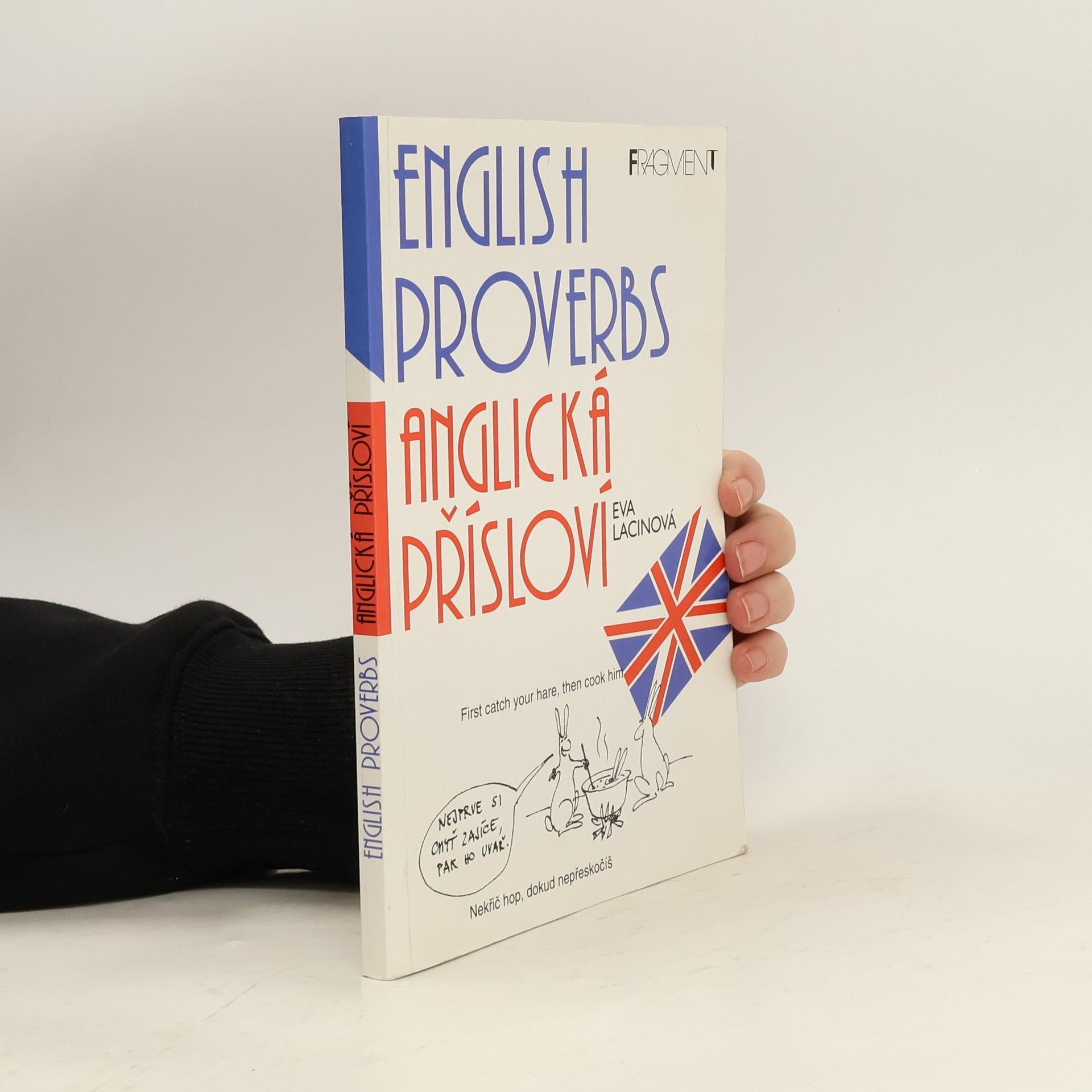 English proverbs. Anglická přísloví