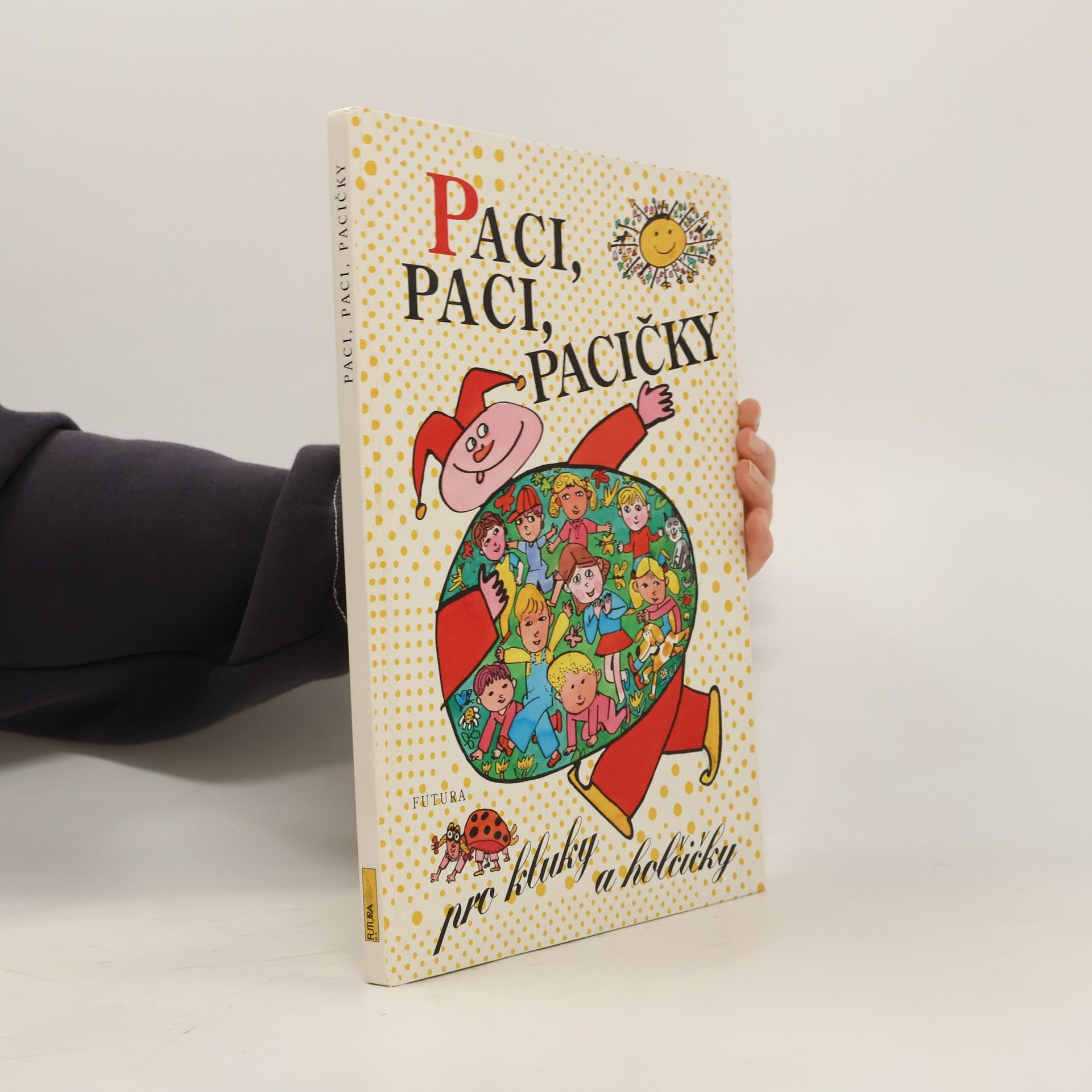 Michal Černík Paci, paci, pacičky pro kluky a holčičky