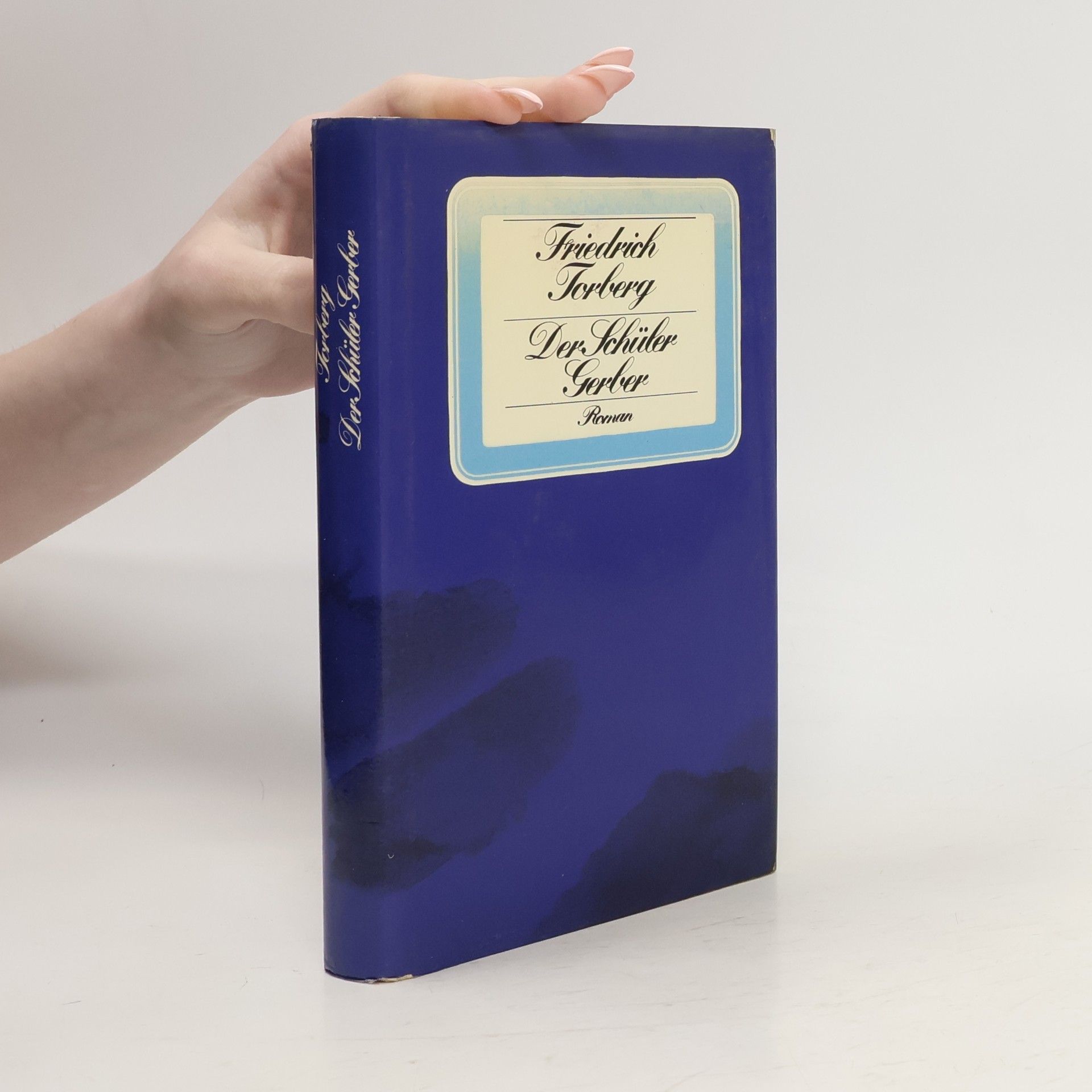 Friedrich Torberg Der Schüler Gerber