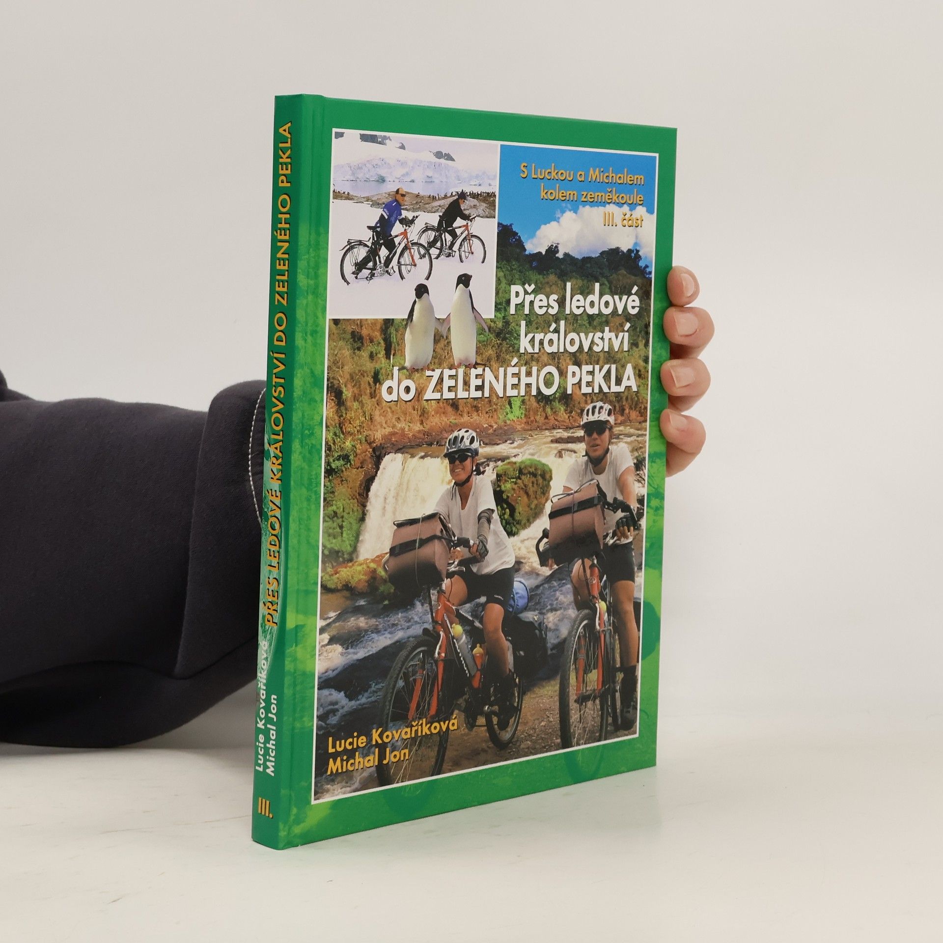 Přes ledové království do zeleného pekla