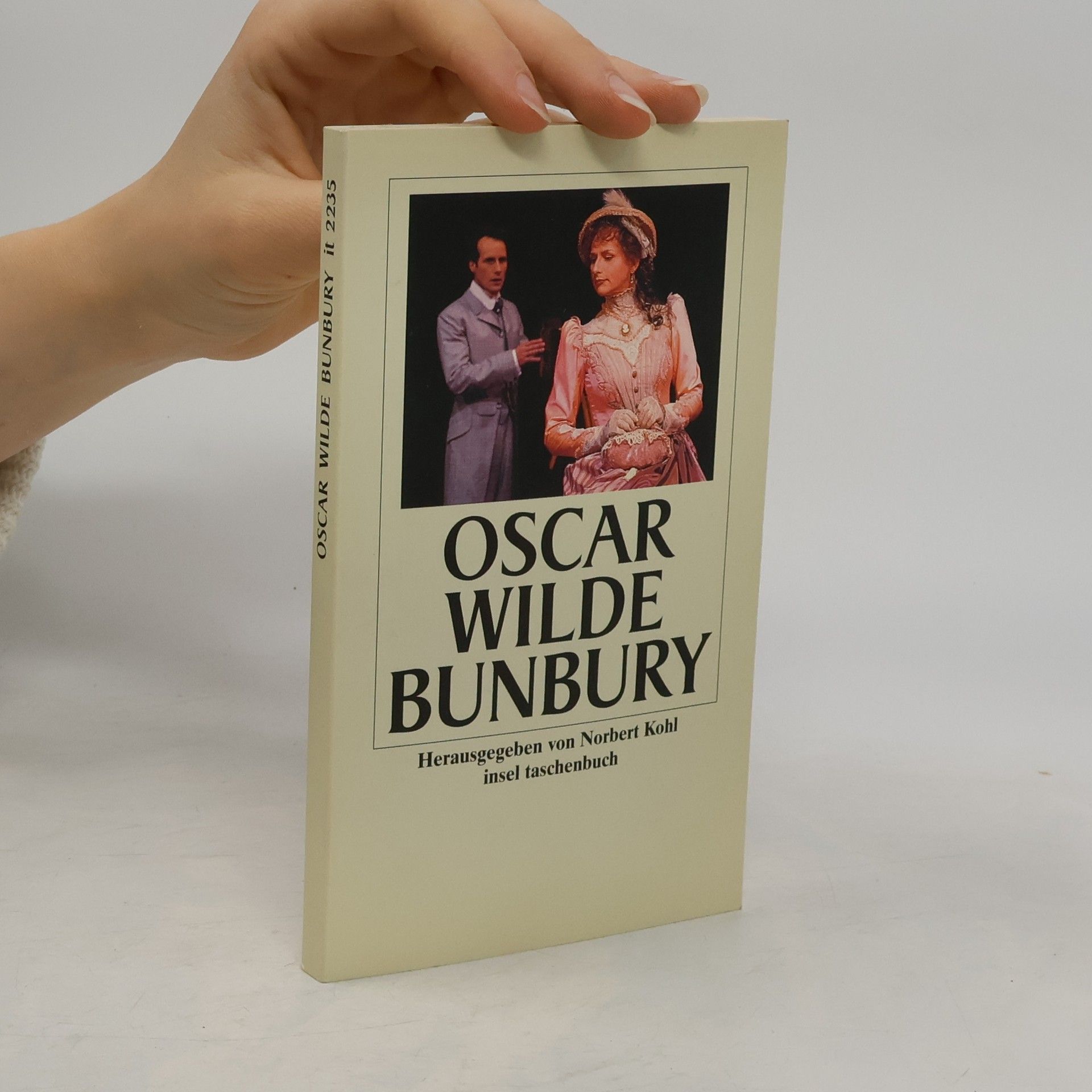 Oscar Wilde Bunbury oder Wie wichtig es ist, ernst zu sein. Ein leichtes Stück für ernsthafte Leute