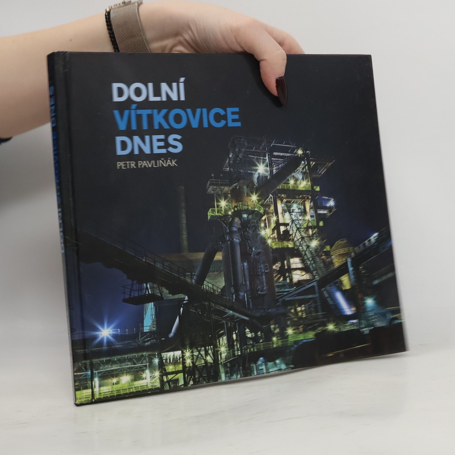 Petr Pavliňák Dolní Vítkovice dnes