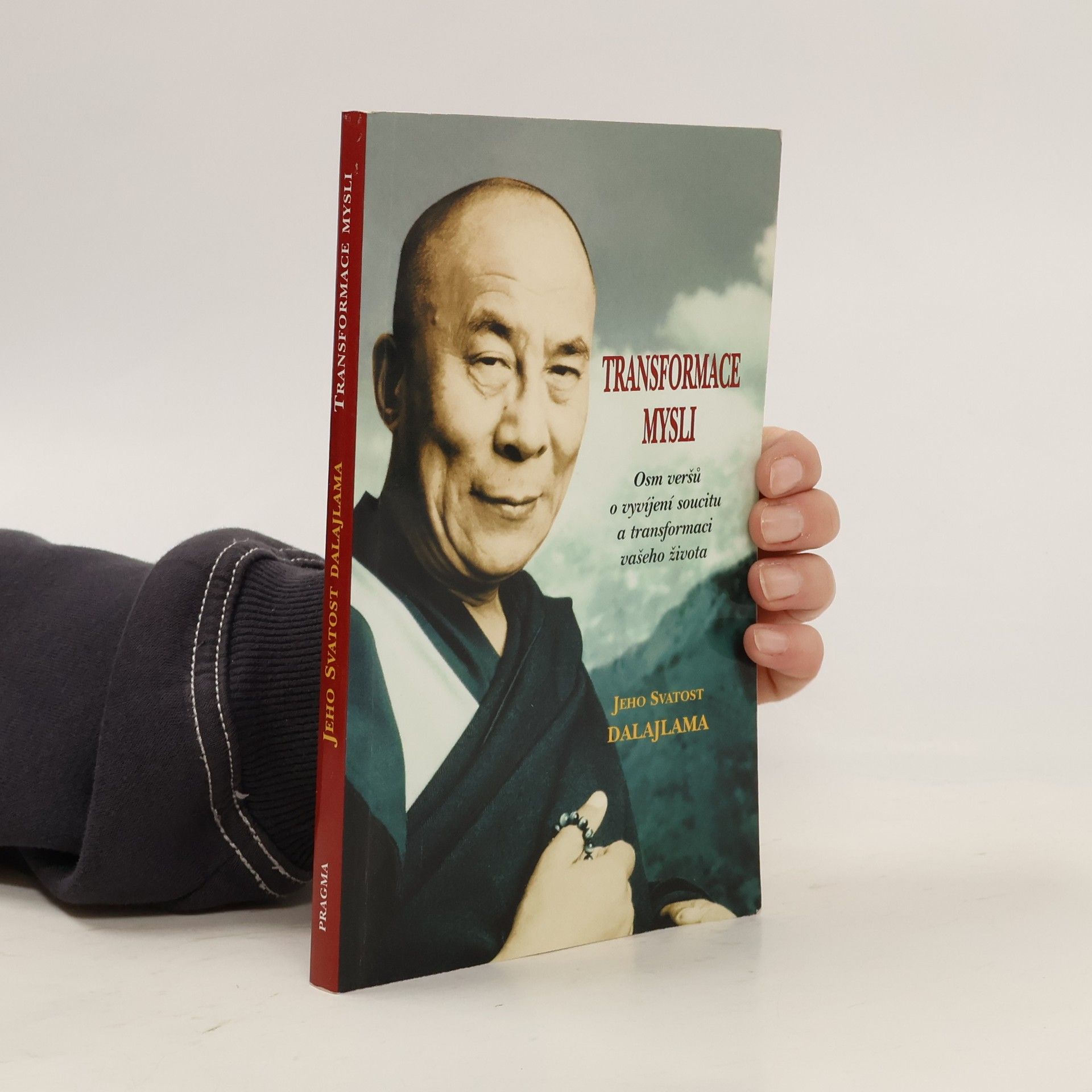 Dalajlama Transformace mysli. Osm veršů o vyvíjení soucitu a transformaci vašeho života