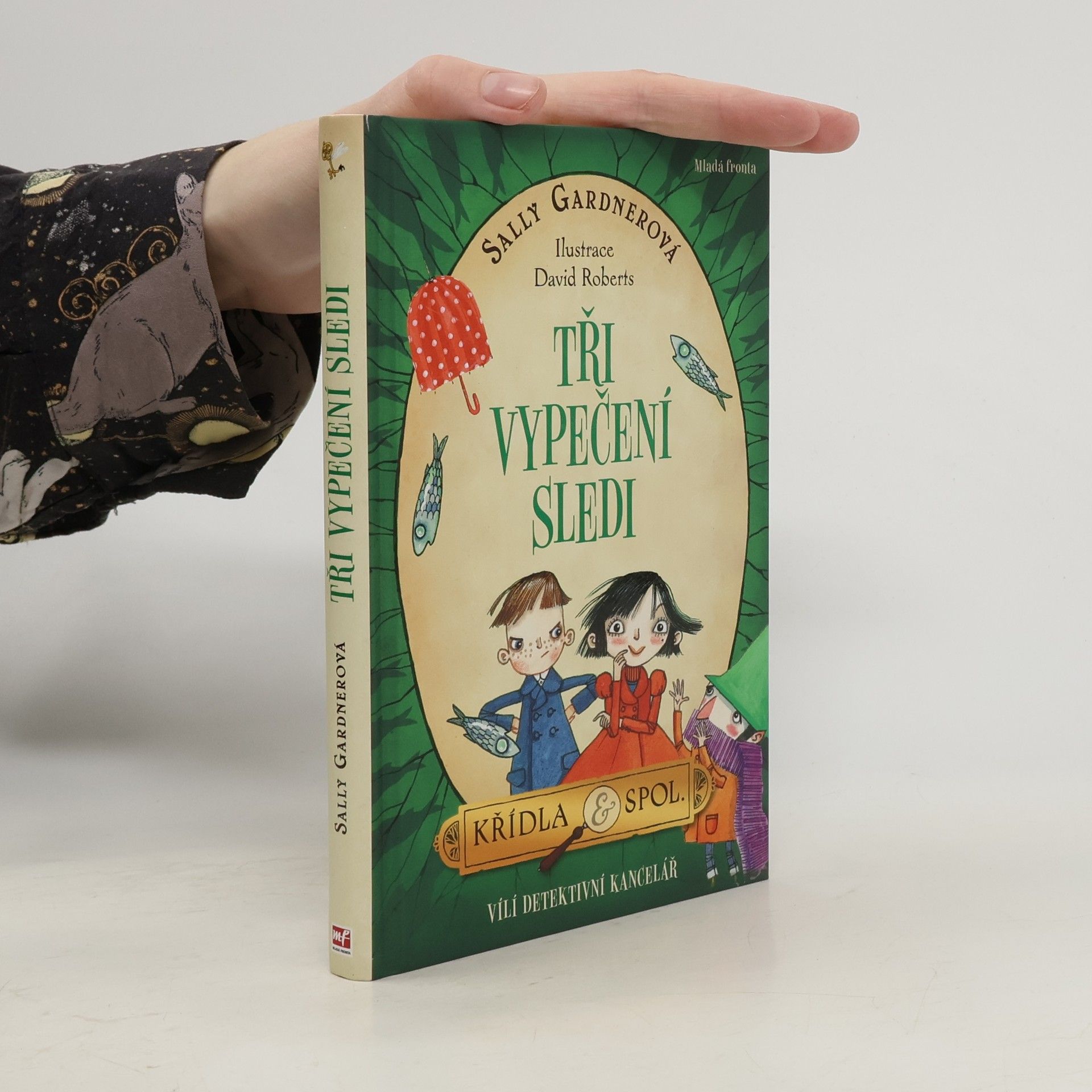 Křídla & spol. : vílí detektivní kancelář. Tři vypečení sledi