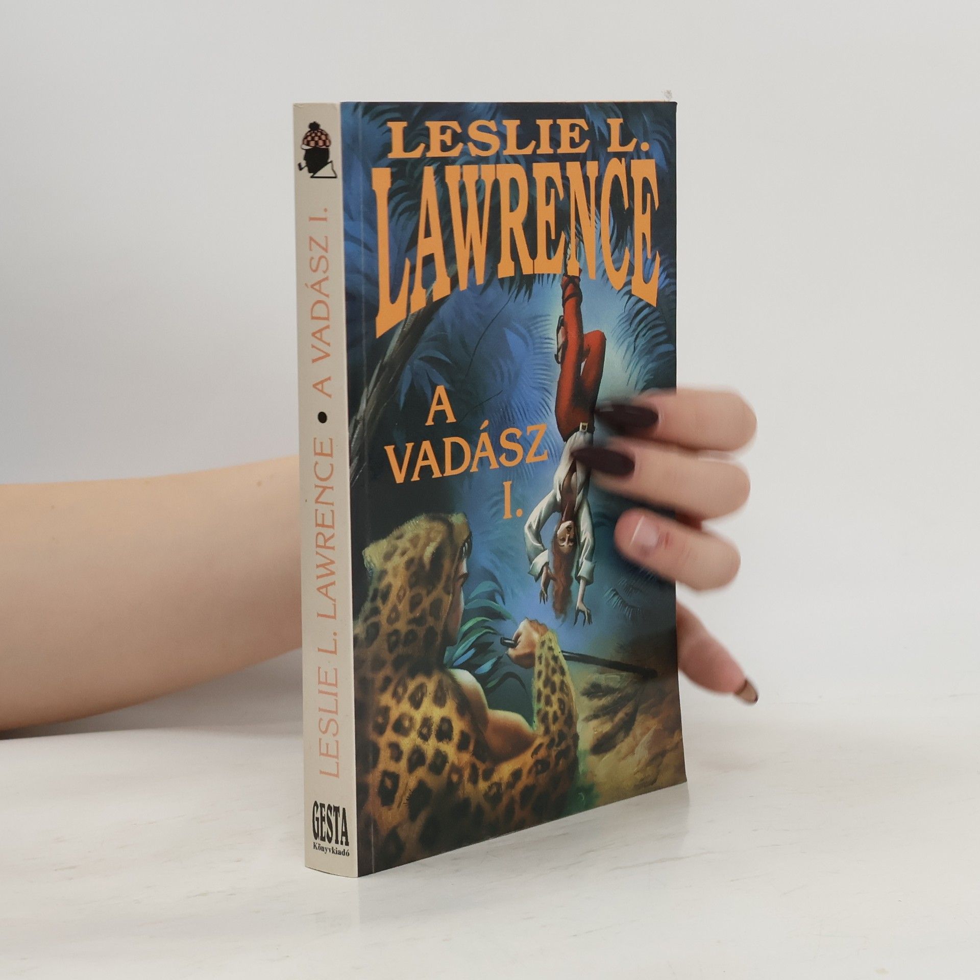 Leslie L. Lawrence A ​Vadász I.