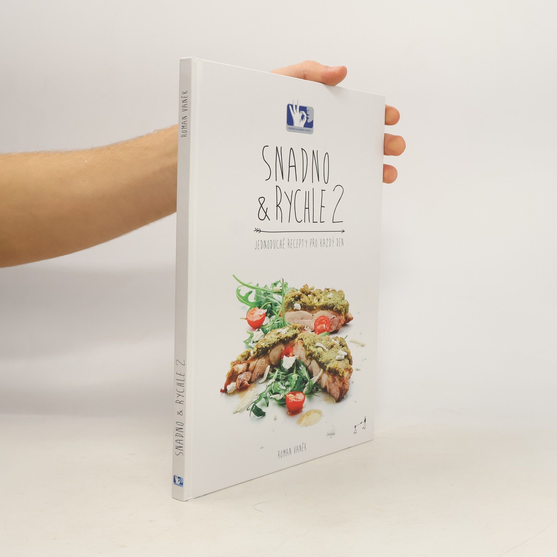 Snadno & rychle 2 : jednoduché recepty pro každý den