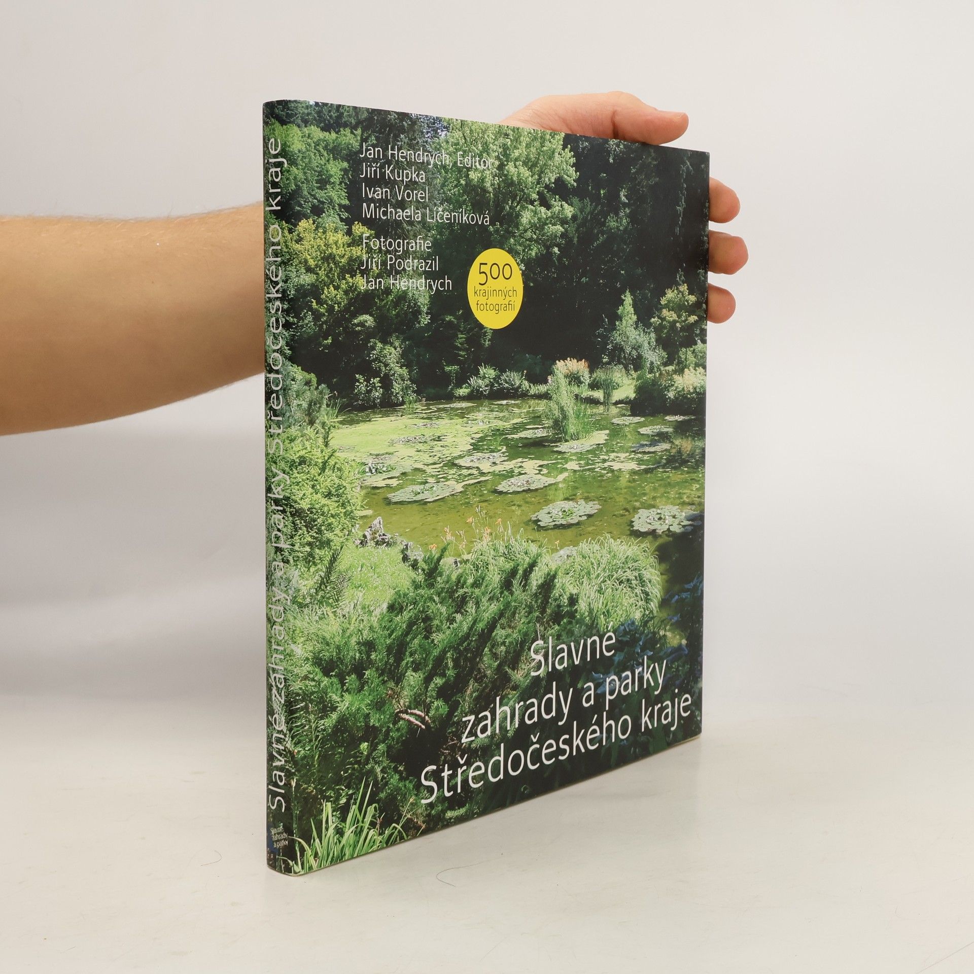 Jiří Kupka Slavné zahrady a parky Středočeského kraje