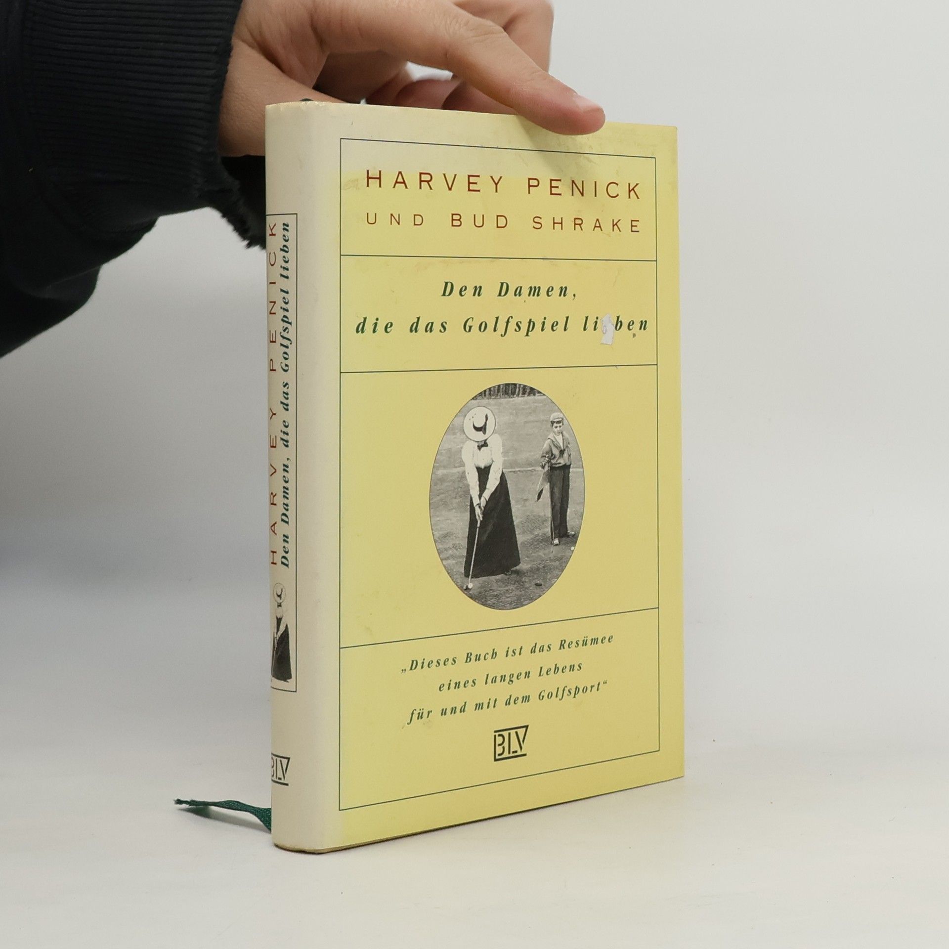 Harvey Penick Den Damen, die das Golfspiel lieben