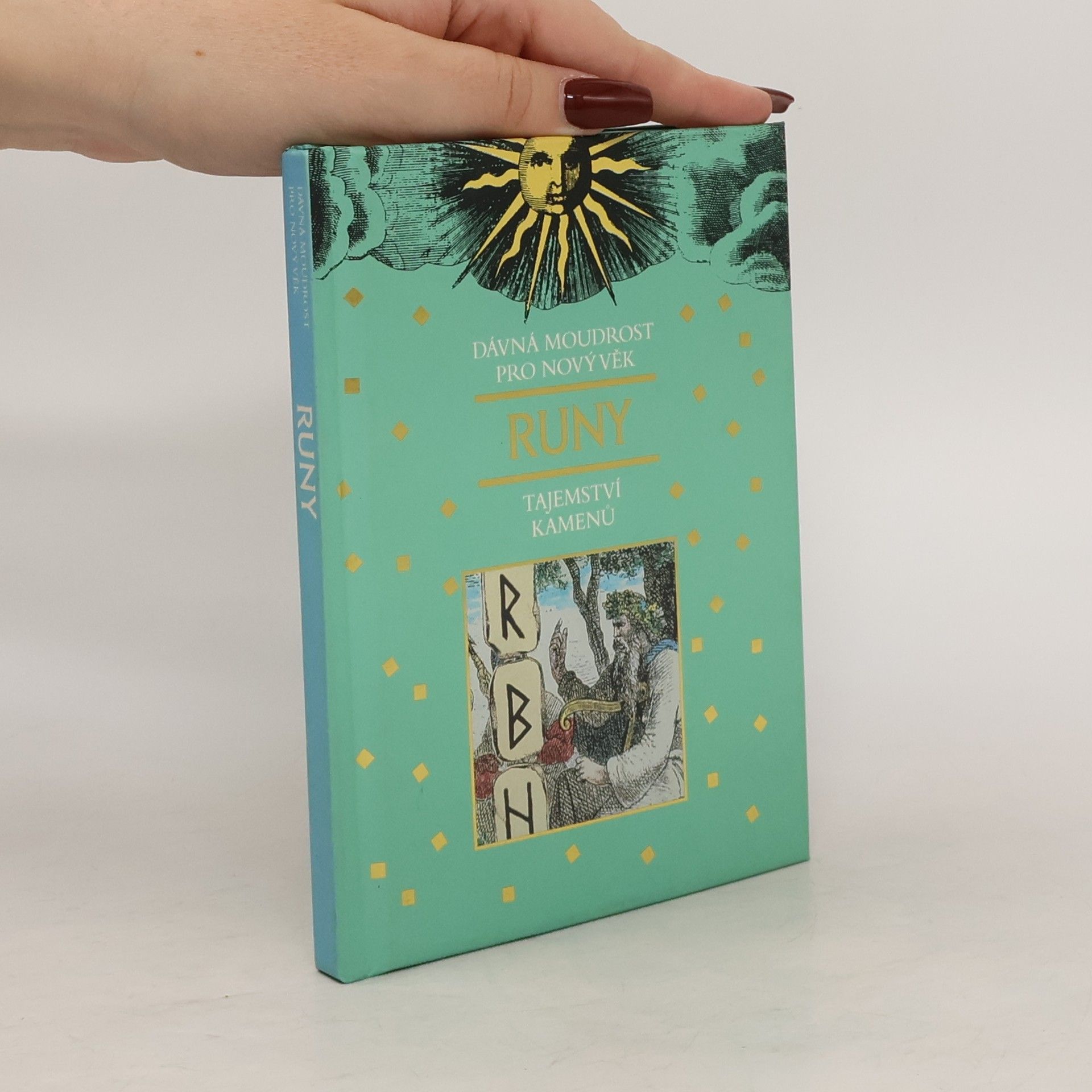 Runy : tajemství kamenů