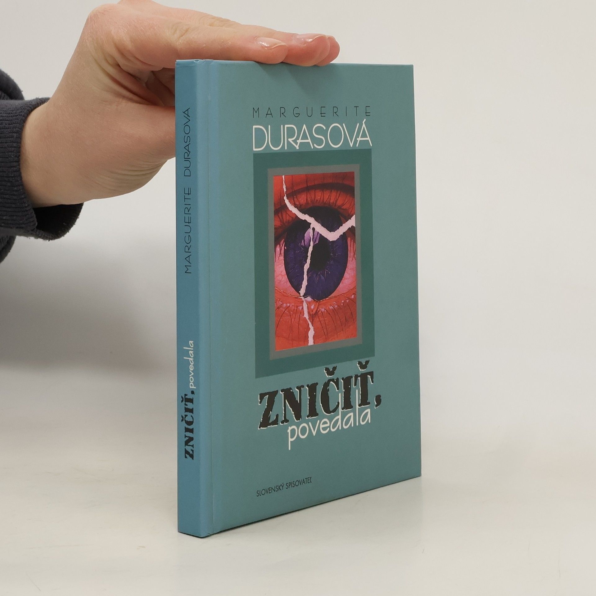 Marguerite Duras Zničiť, povedala