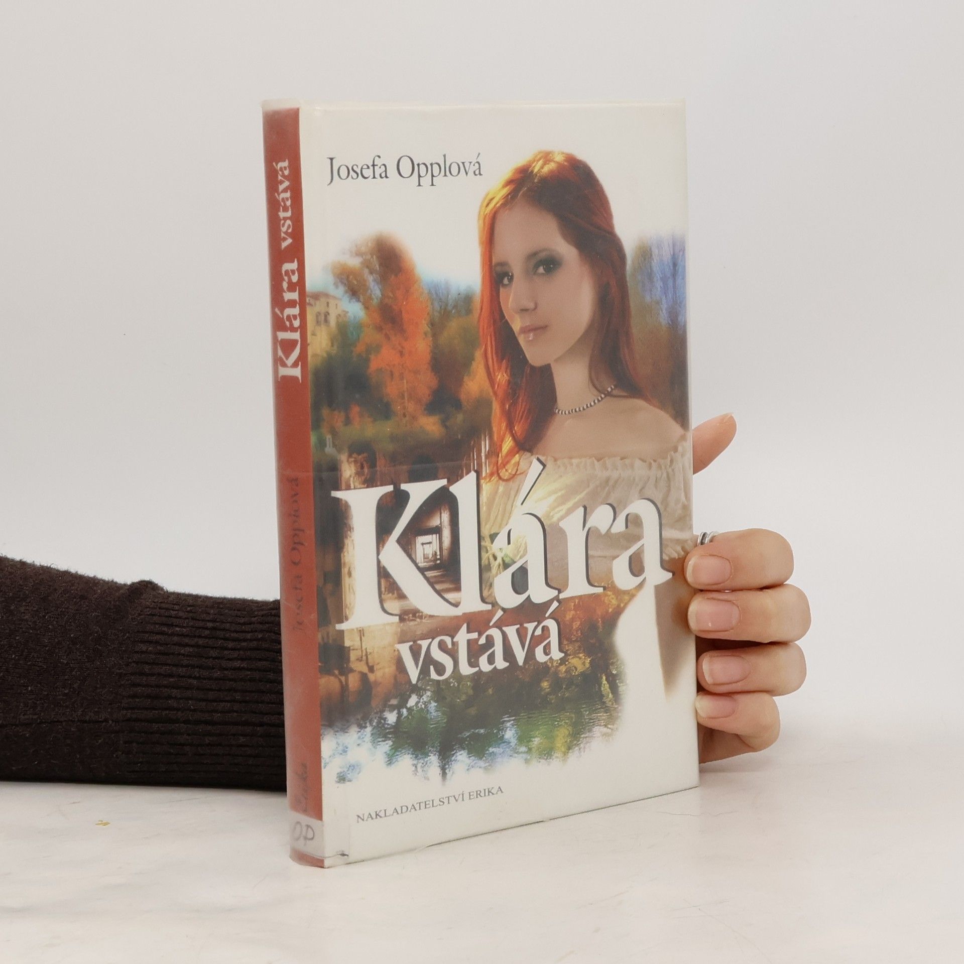 Josefa Opplová Klára vstává