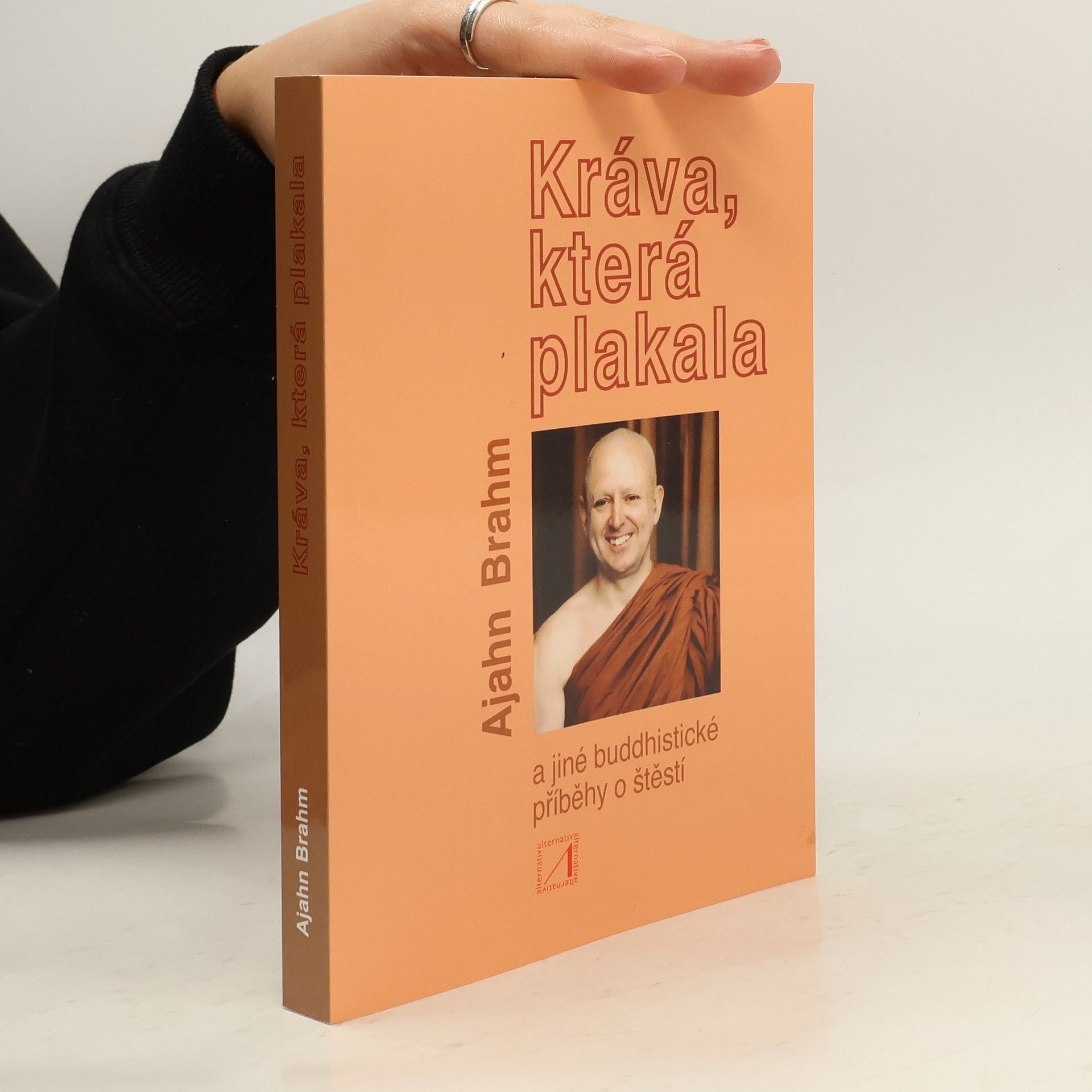 Brahmavamsó Kráva, která plakala a jiné buddhistické příběhy o štěstí