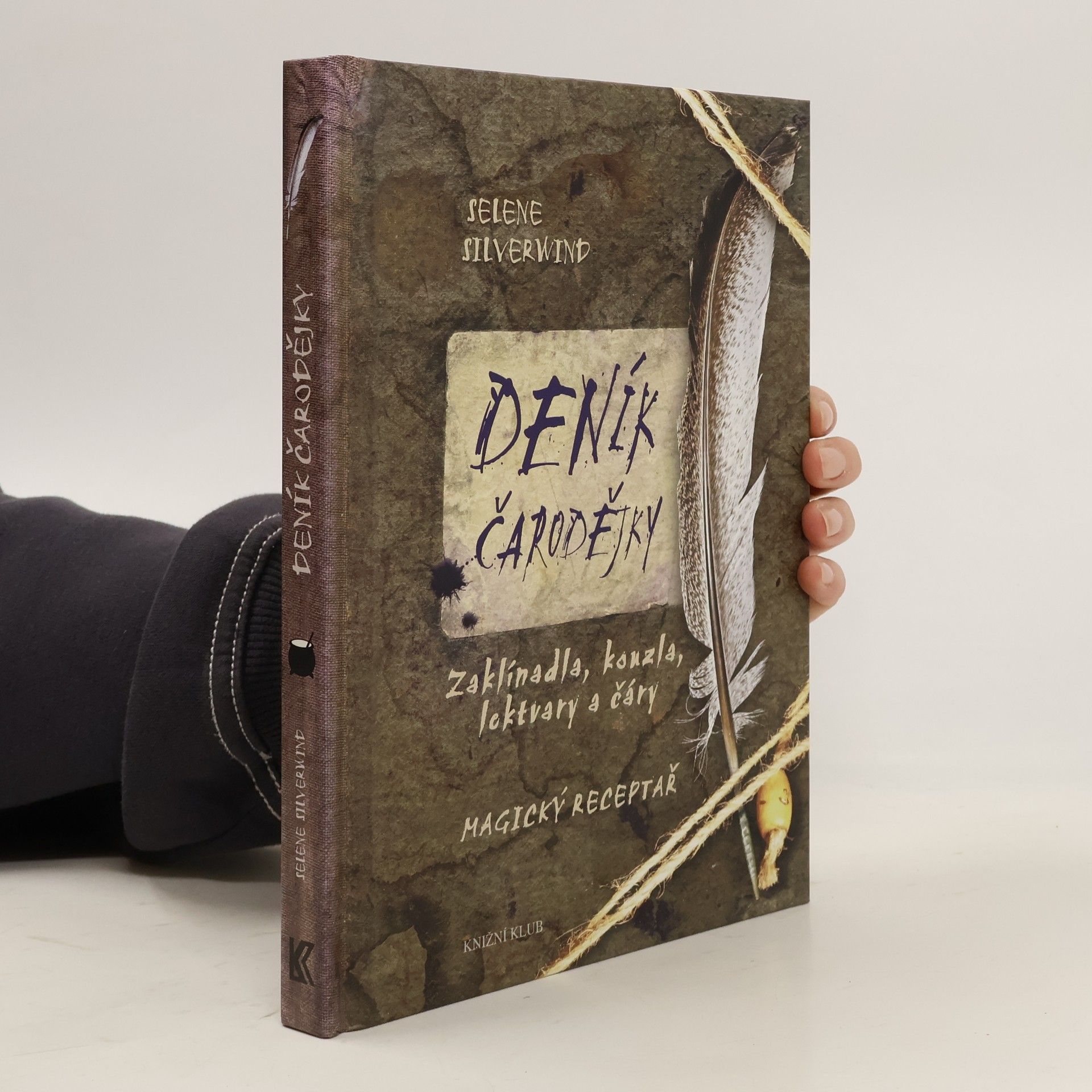 Selene Silverwind Deník čarodějky : zaklínadla, kouzla, lektvary a čáry