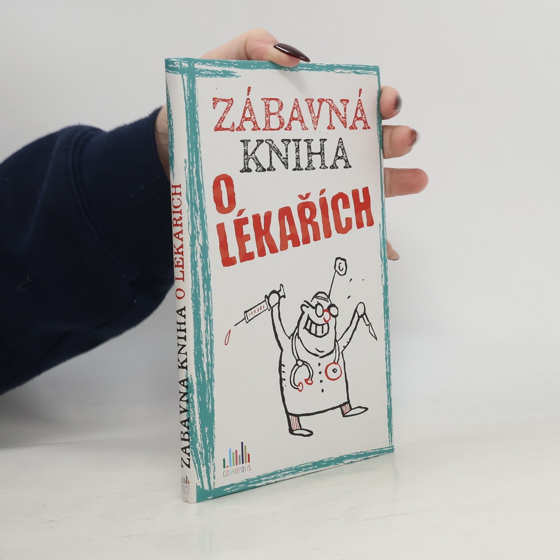Heinz-Peter Gitzinger Zábavná kniha o lékařích