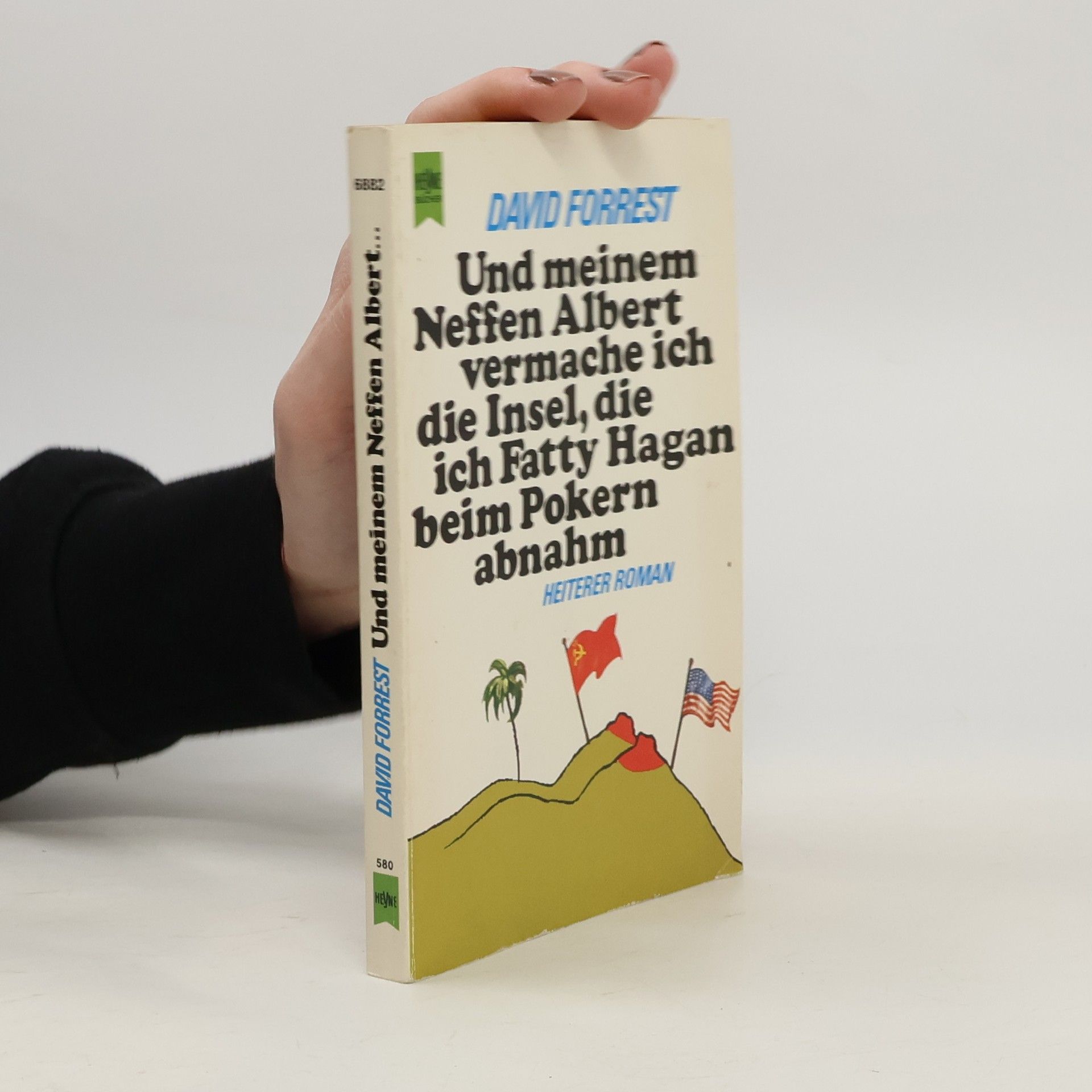 Und meinem Neffen Albert vermache ich die Insel, die ich Fatty Hagan beim Pokern abnahm. Heiterer Roman.