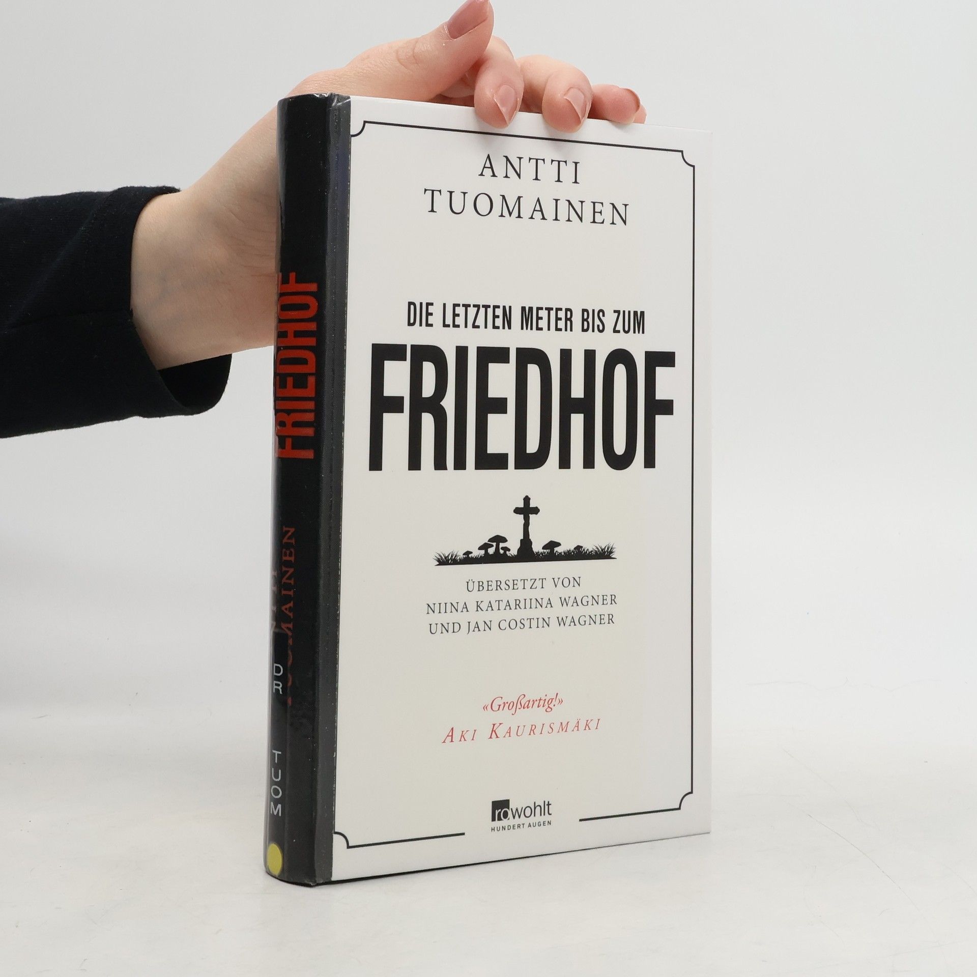 Antti Tuomainen Die letzten Meter bis zum Friedhof